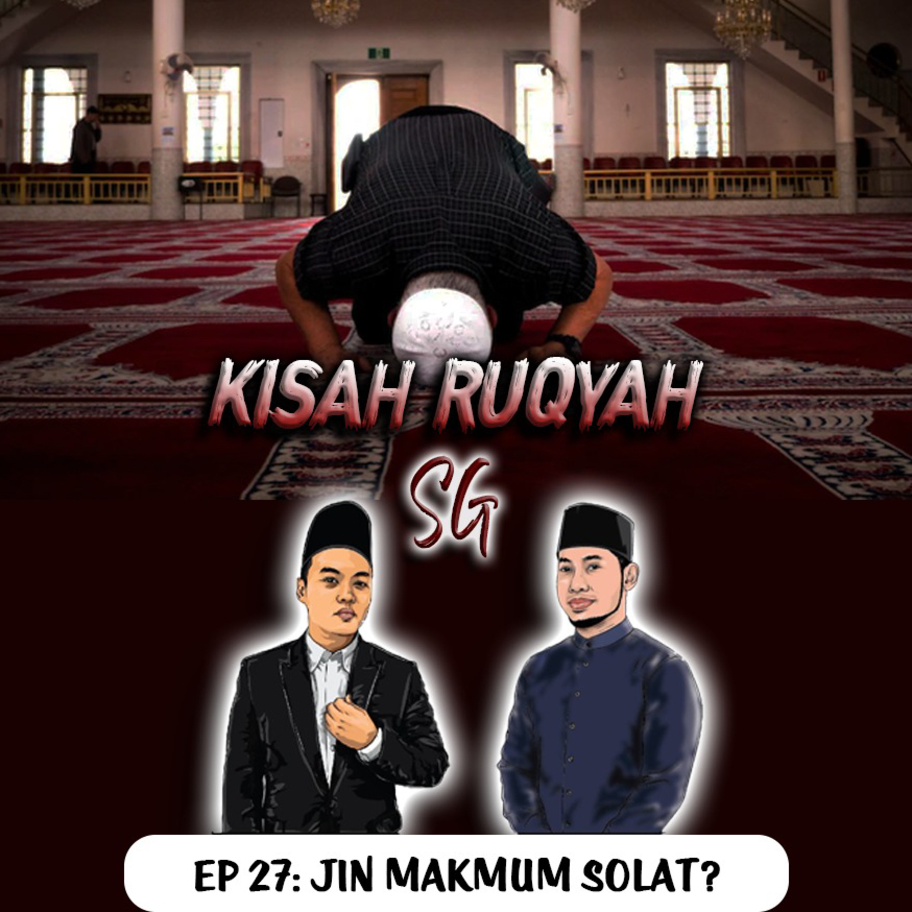 Ep 27: Jin makmum solat? episode artwork
