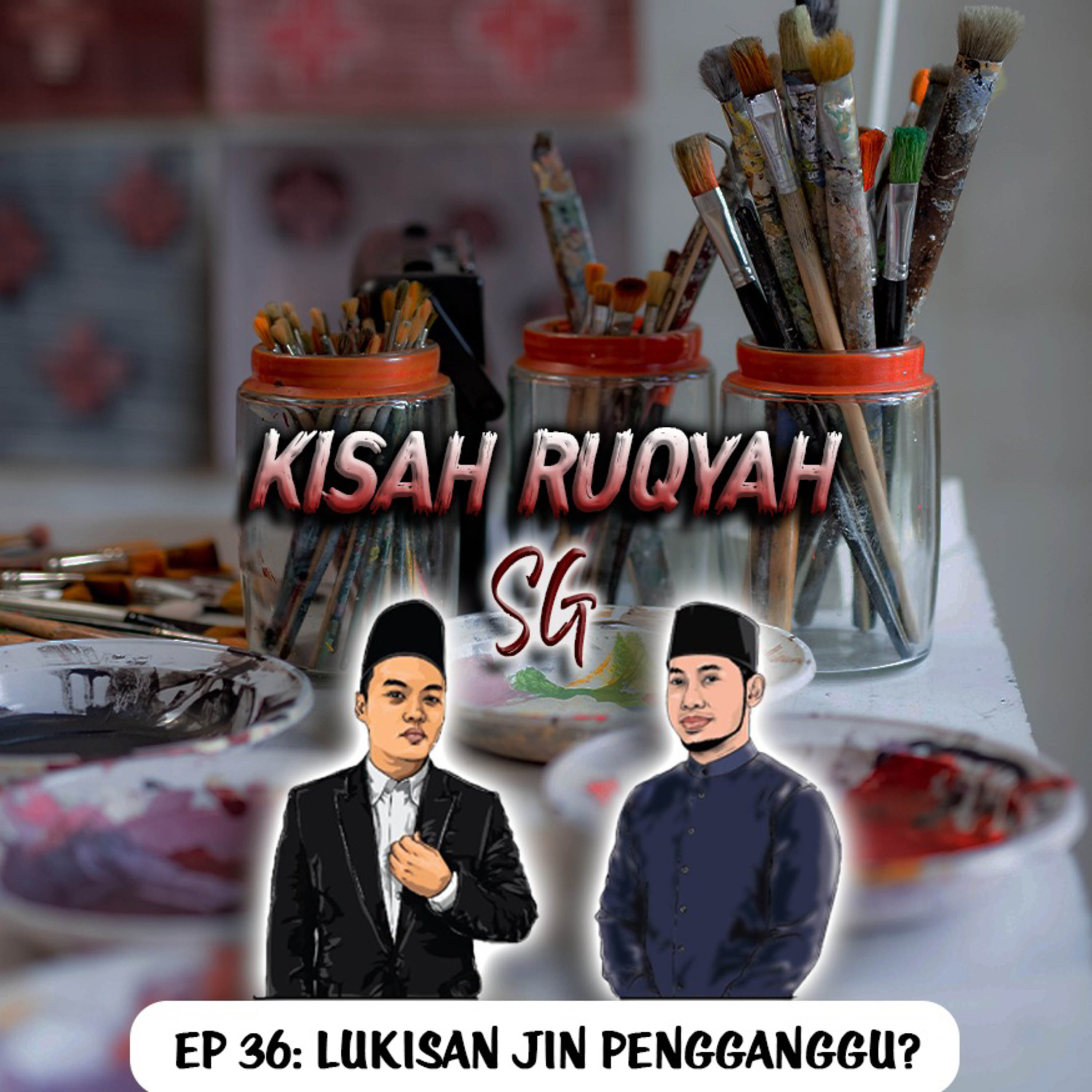 Ep 36: Lukisan Jin Pengganggu? episode artwork