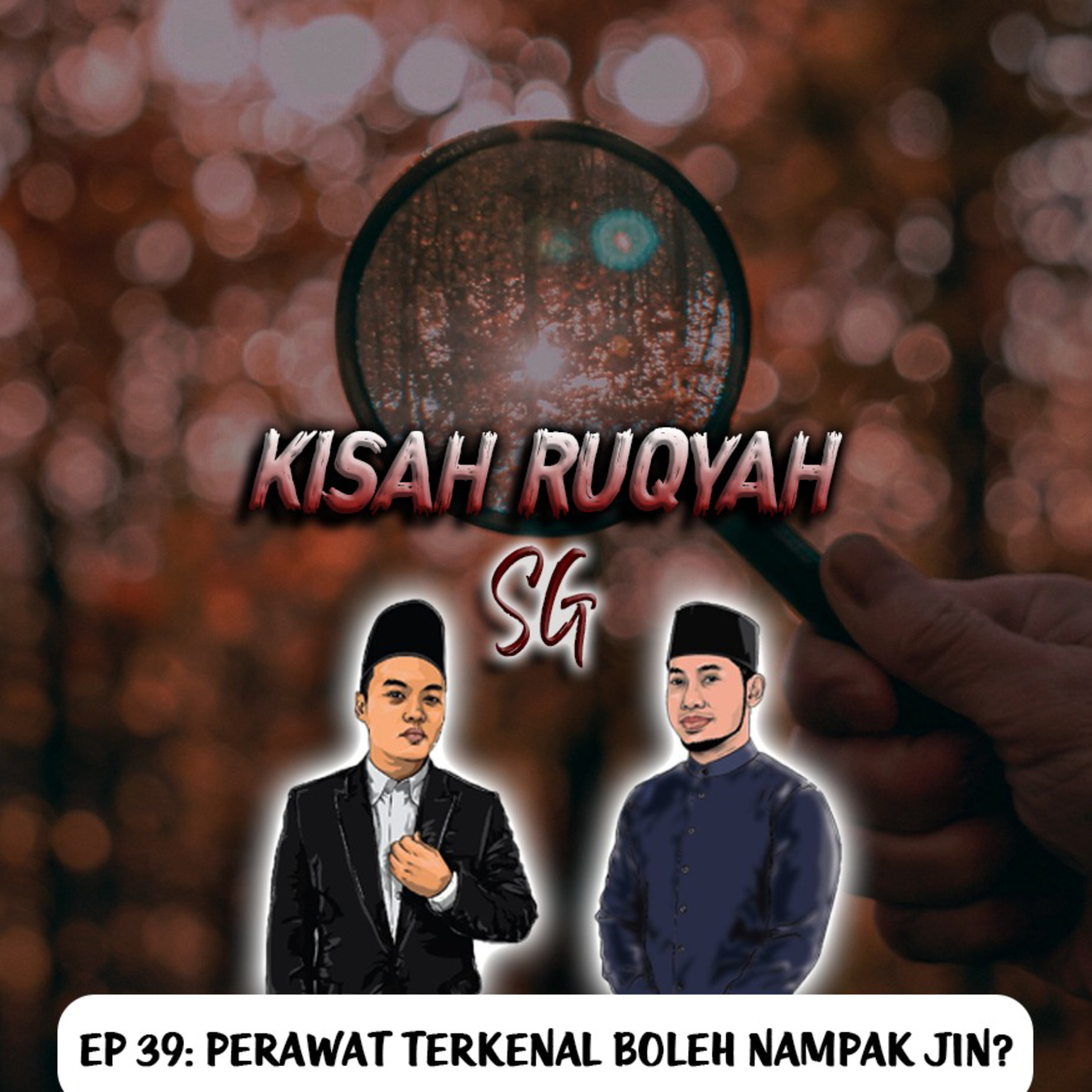 Ep 39: Perawat Terkenal Boleh Nampak Jin? episode artwork