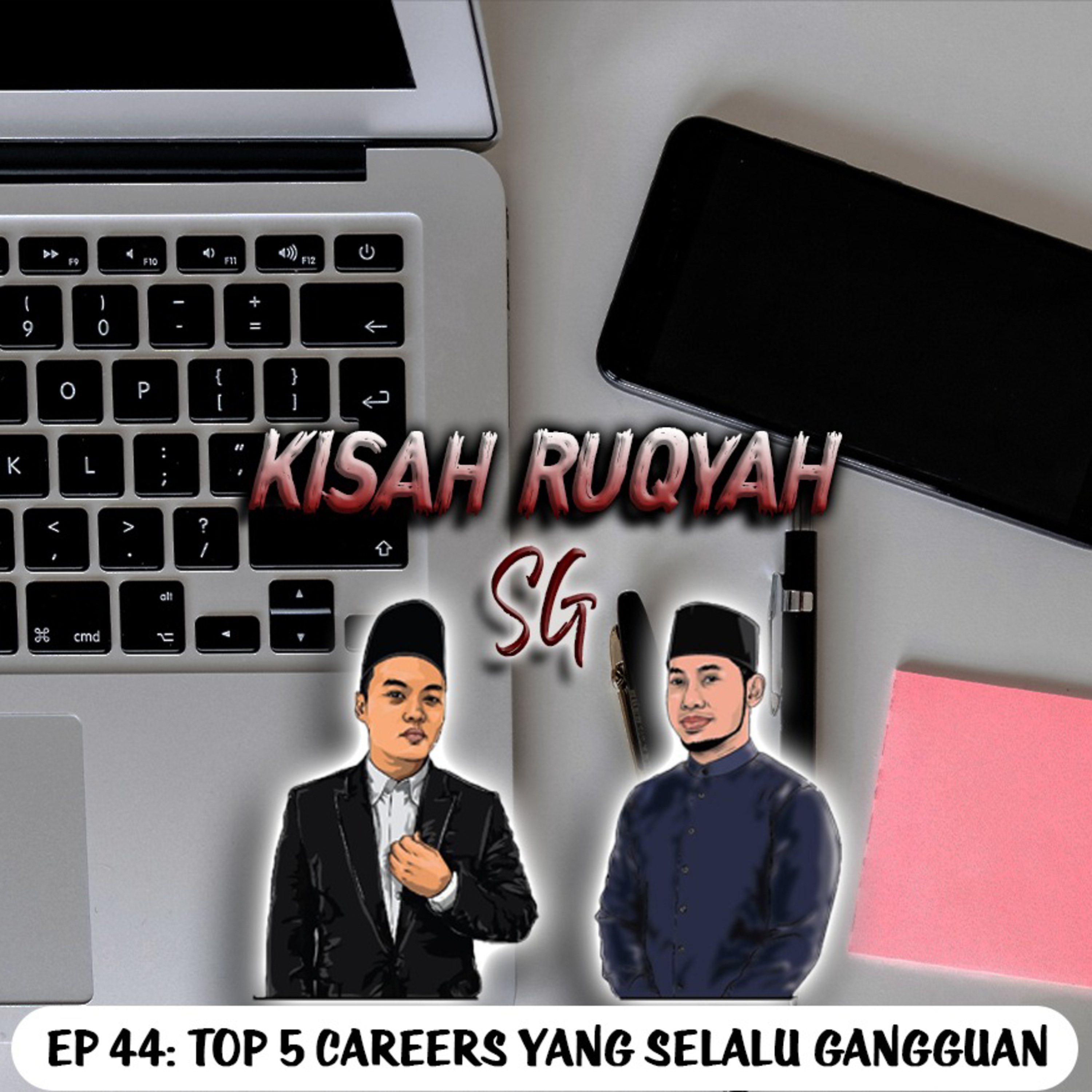 Ep 44: Top 5 Careers Yang Selalu Gangguan? episode artwork