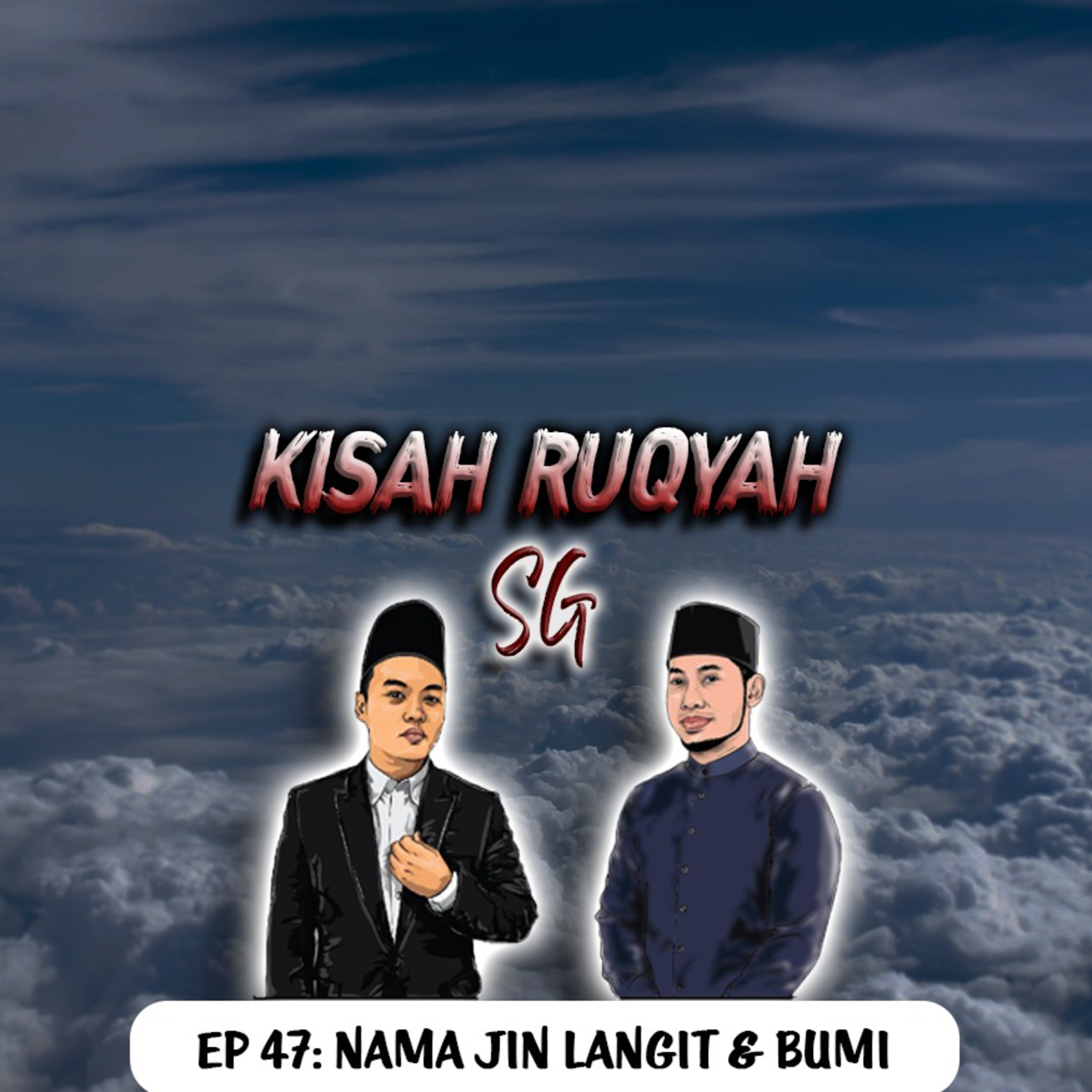 Ep 47: Nama-nama Jin Langit & Bumi? episode artwork