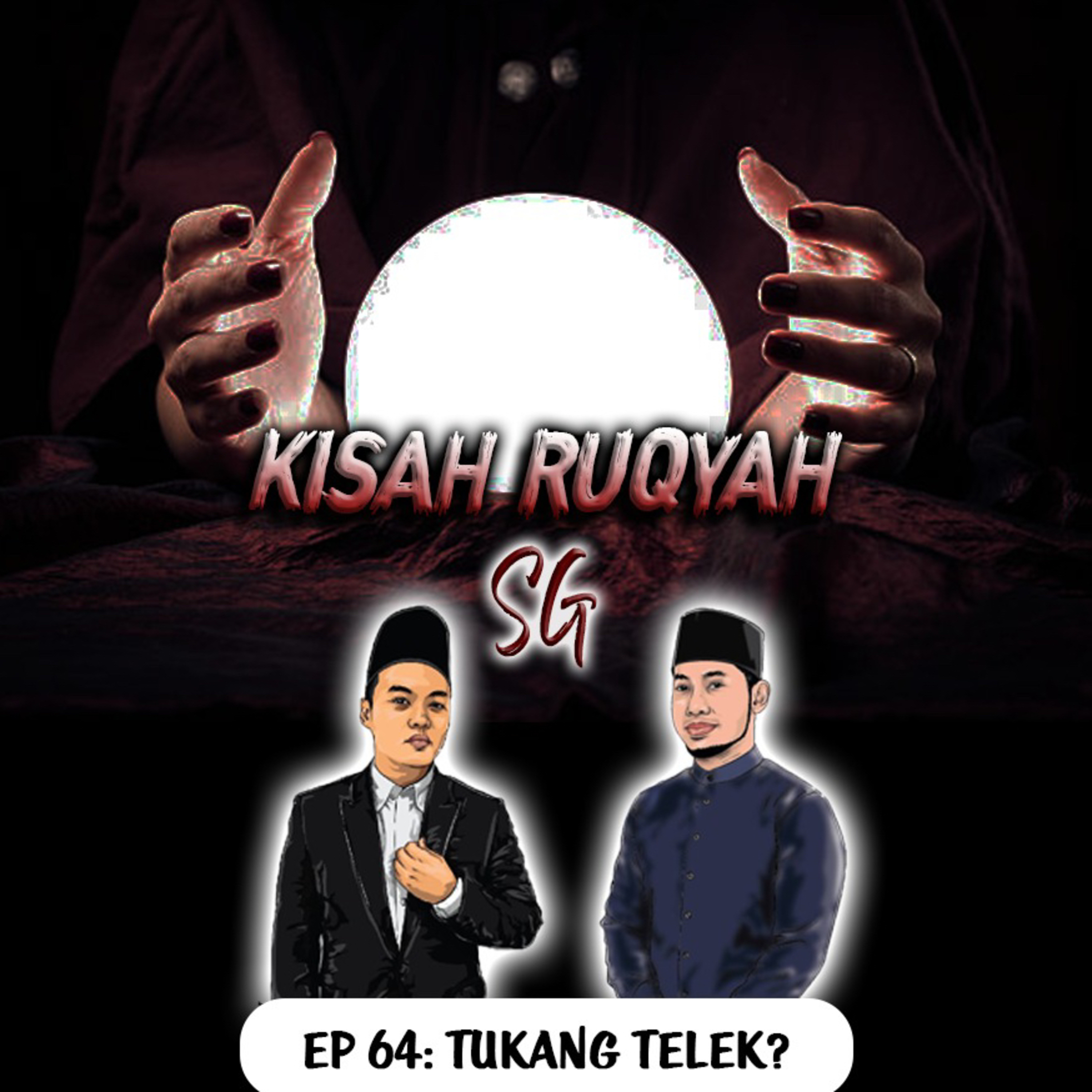 Ep 64: Tukang Telek? episode artwork