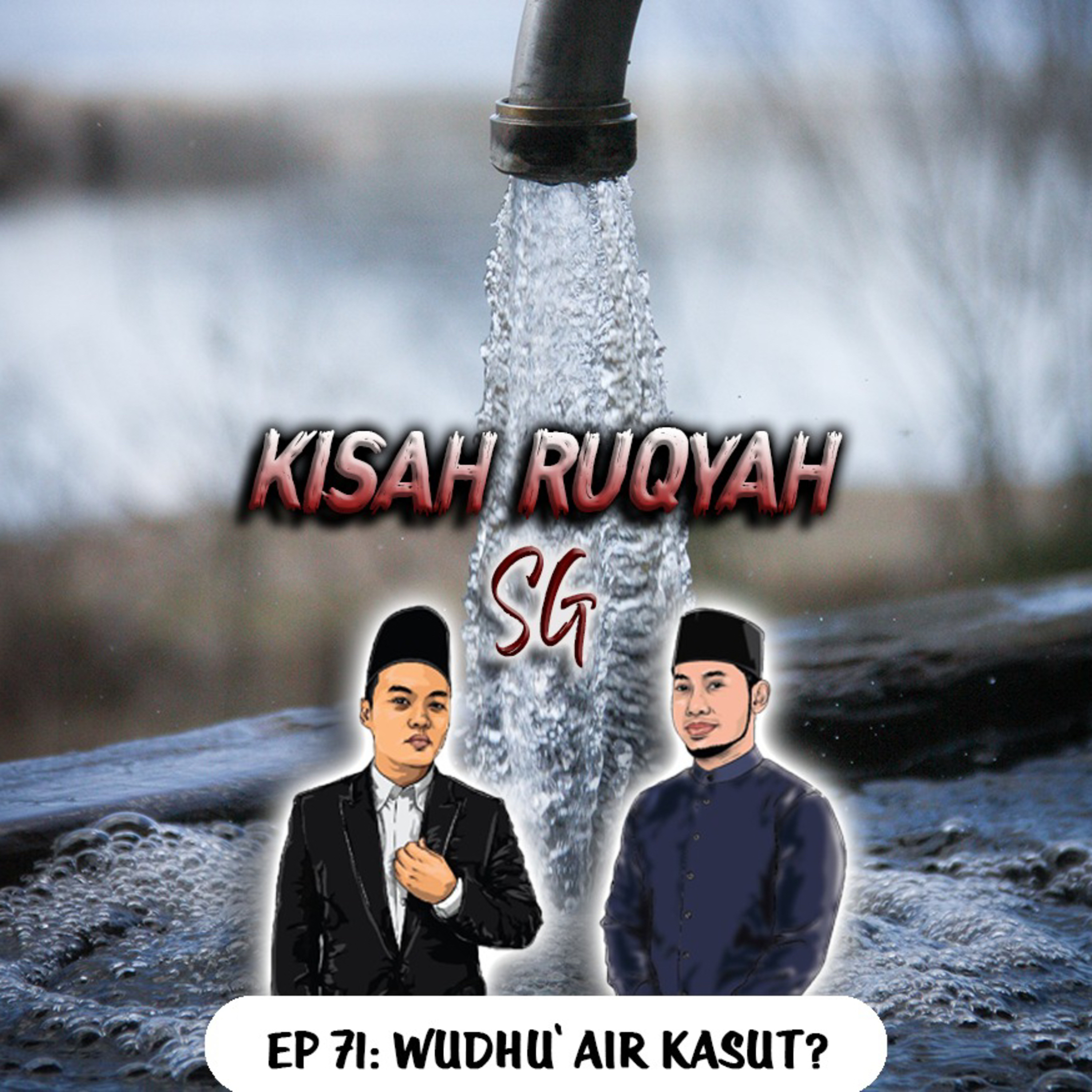 Ep 71: Wudhu’ Air Kasut? episode artwork