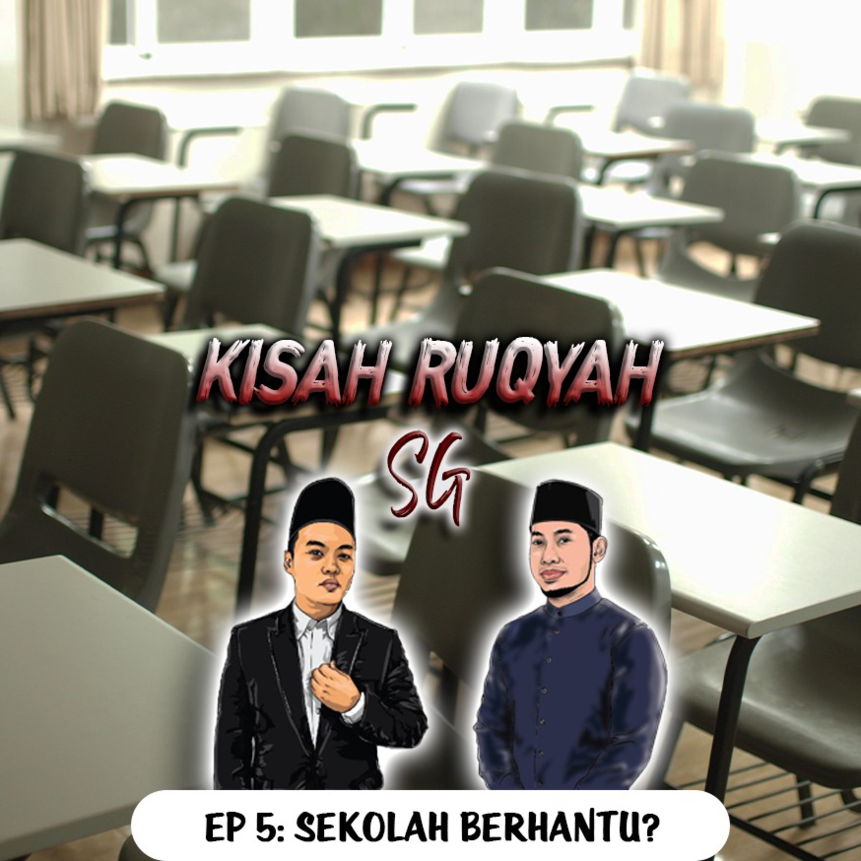 Ep 5: Sekolah Berhantu? episode artwork