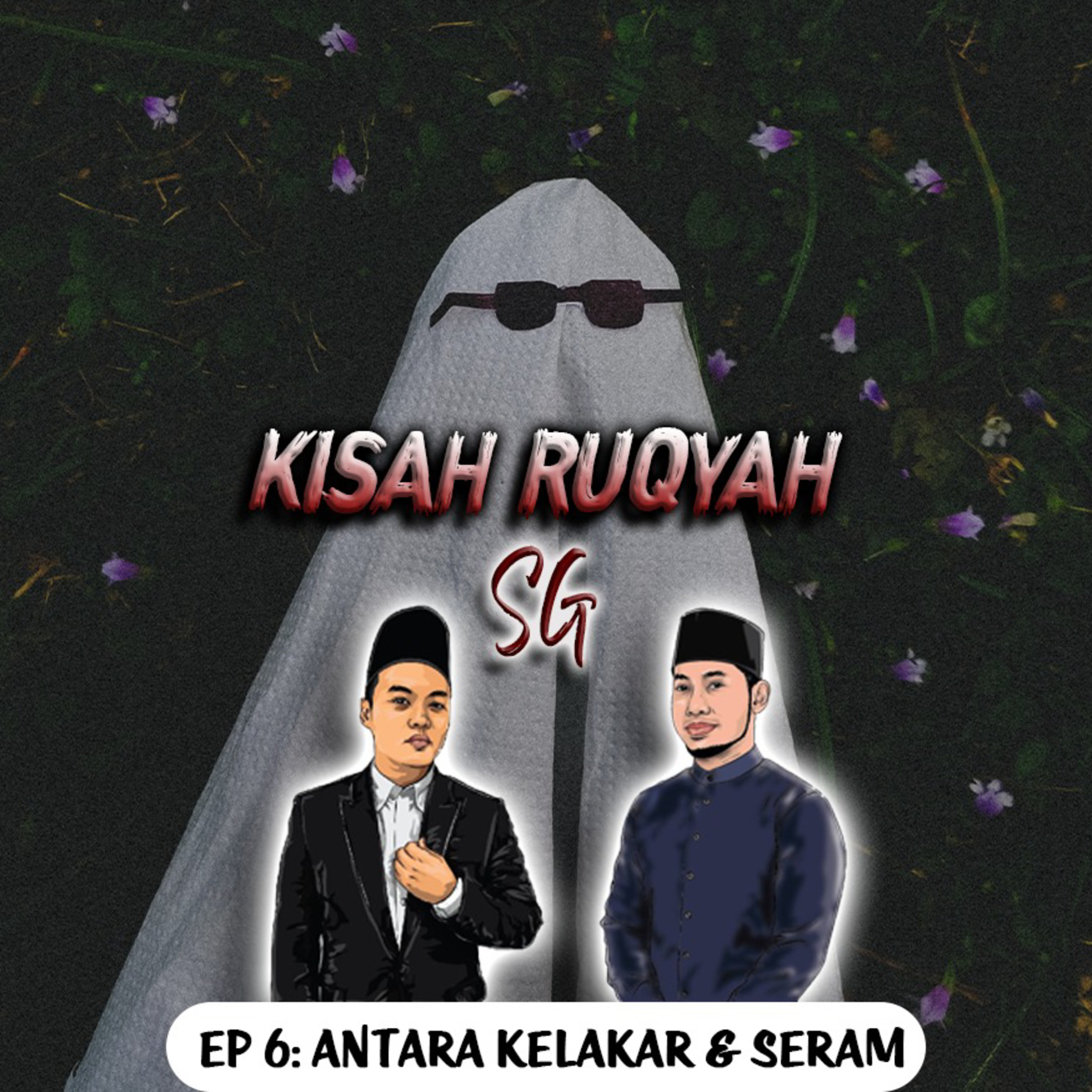 Ep 6: Antara Kelakar & Seram episode artwork