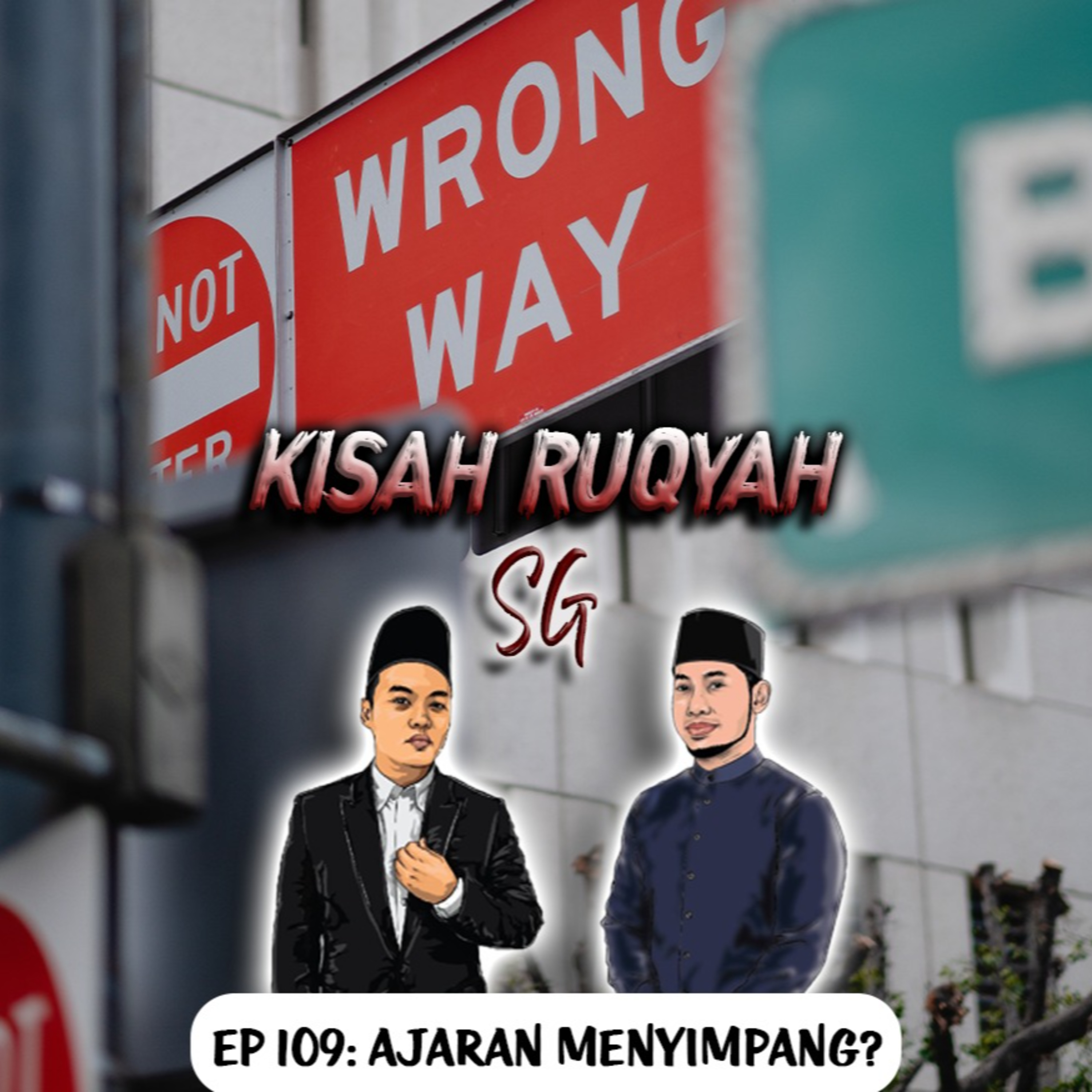 Ep 109: Ajaran Menyimpang? episode artwork