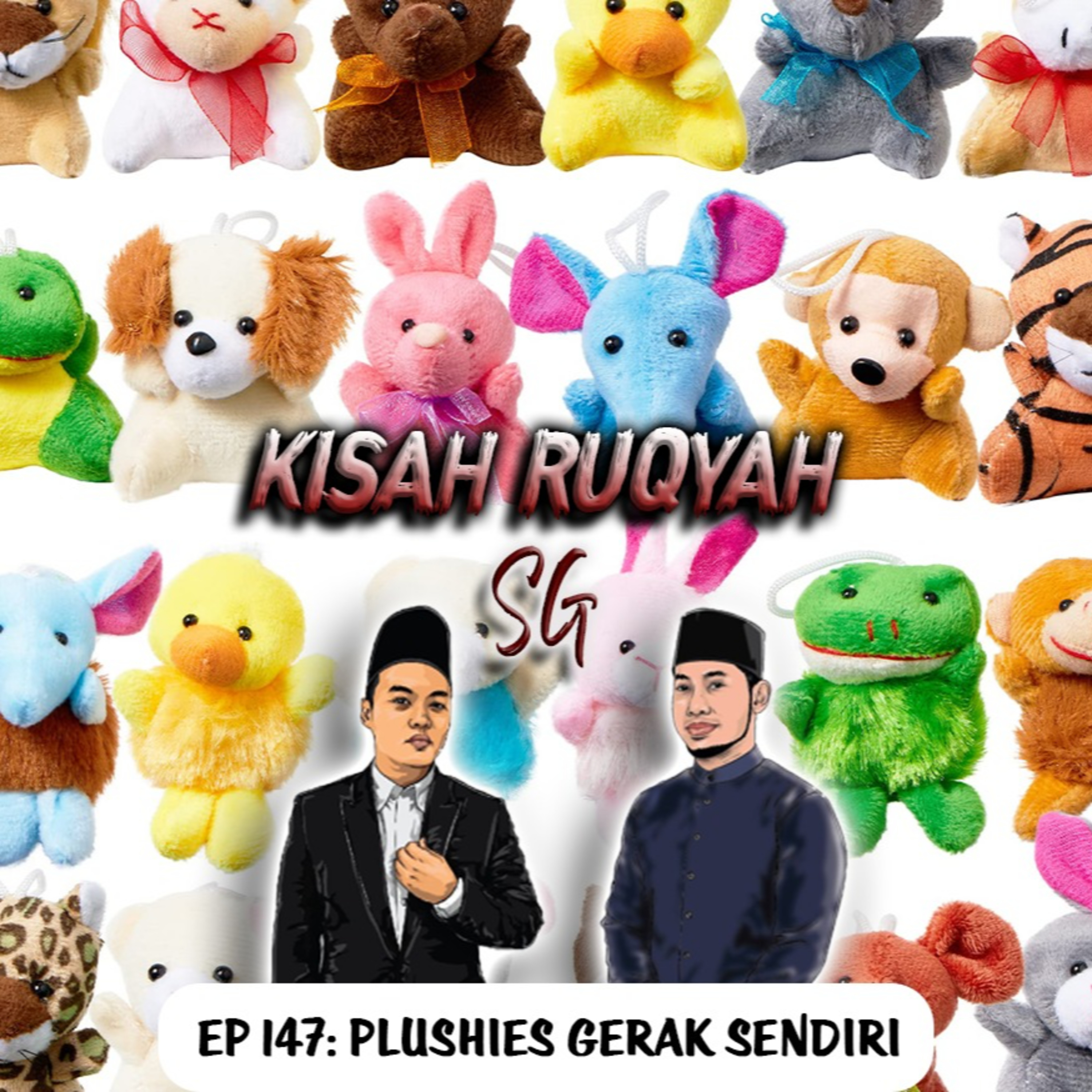 Ep 147: Plushies Gerak Sendiri episode artwork
