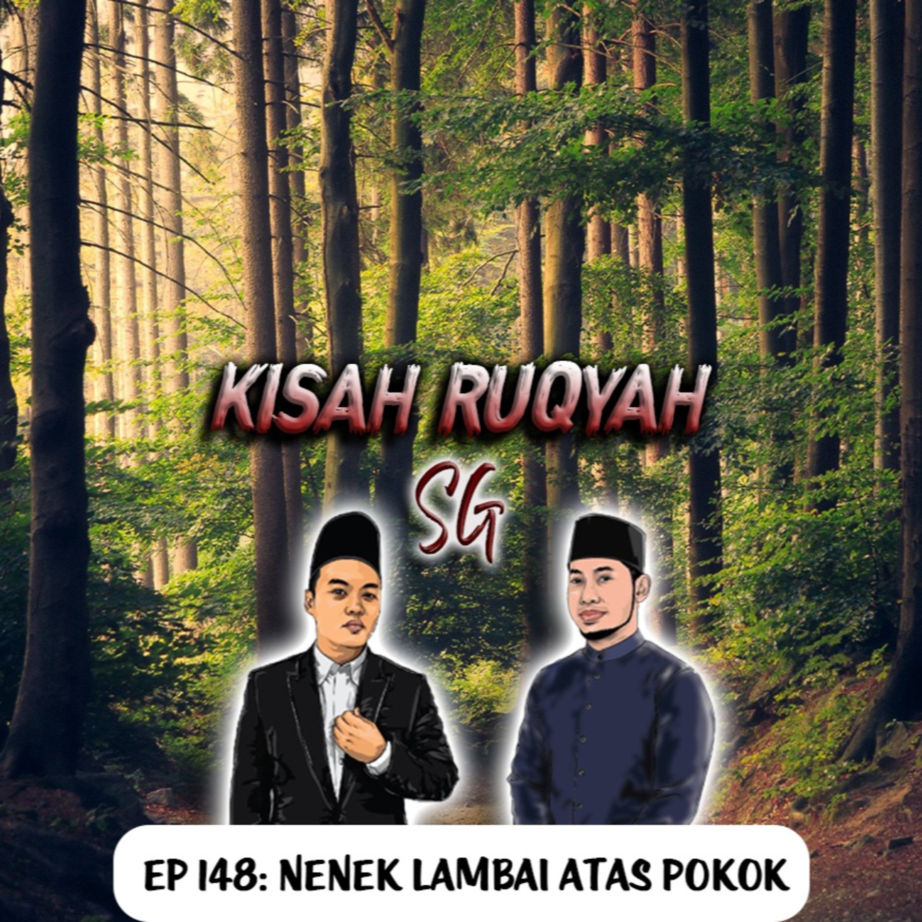 Ep 148: Nenek Lambai Atas Pokok episode artwork