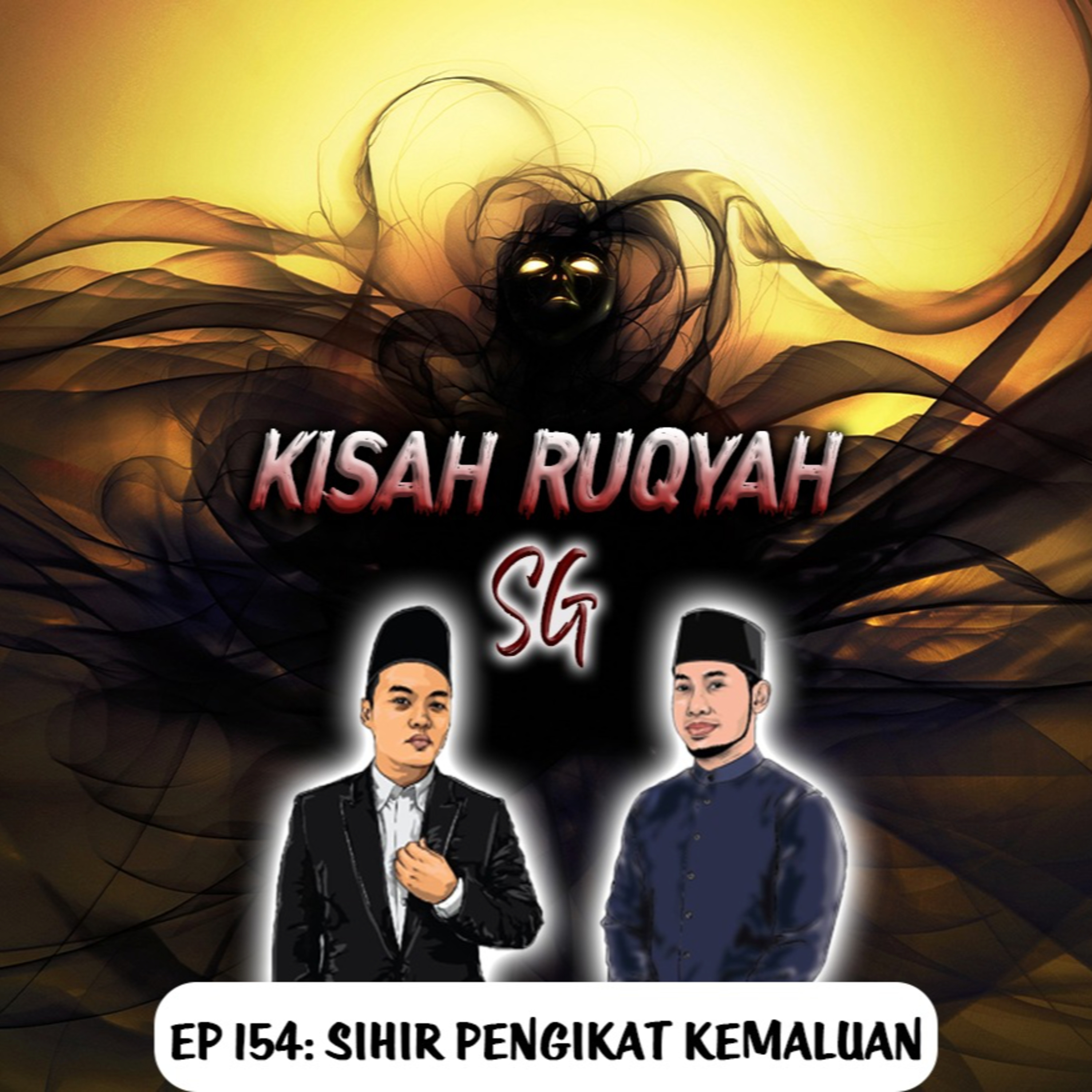 Ep 154: Sihir Pengikat Kemaluan: Part 1 episode artwork