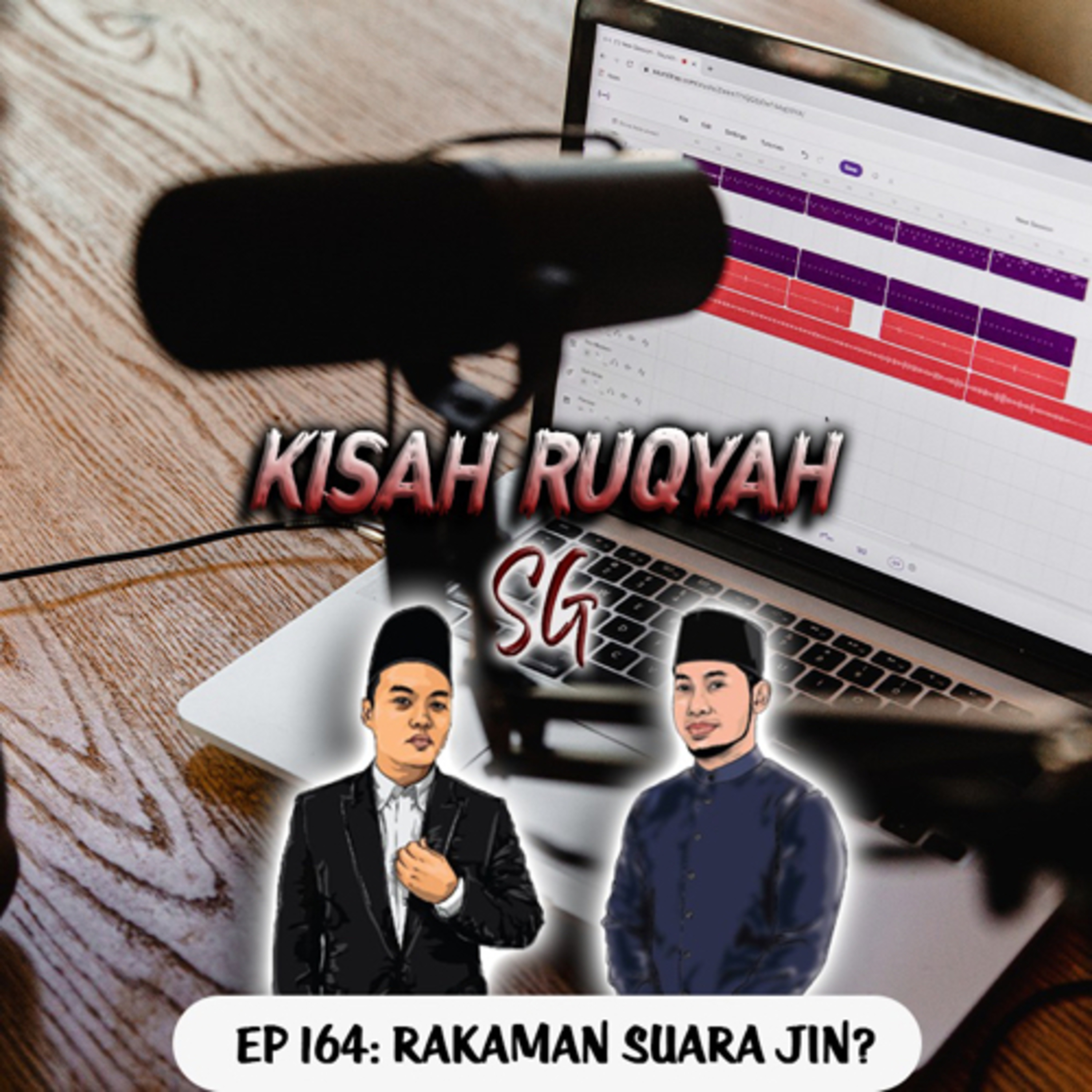 Ep 164: Rakaman Suara Jin? (Warning: kisah seram ahead) episode artwork