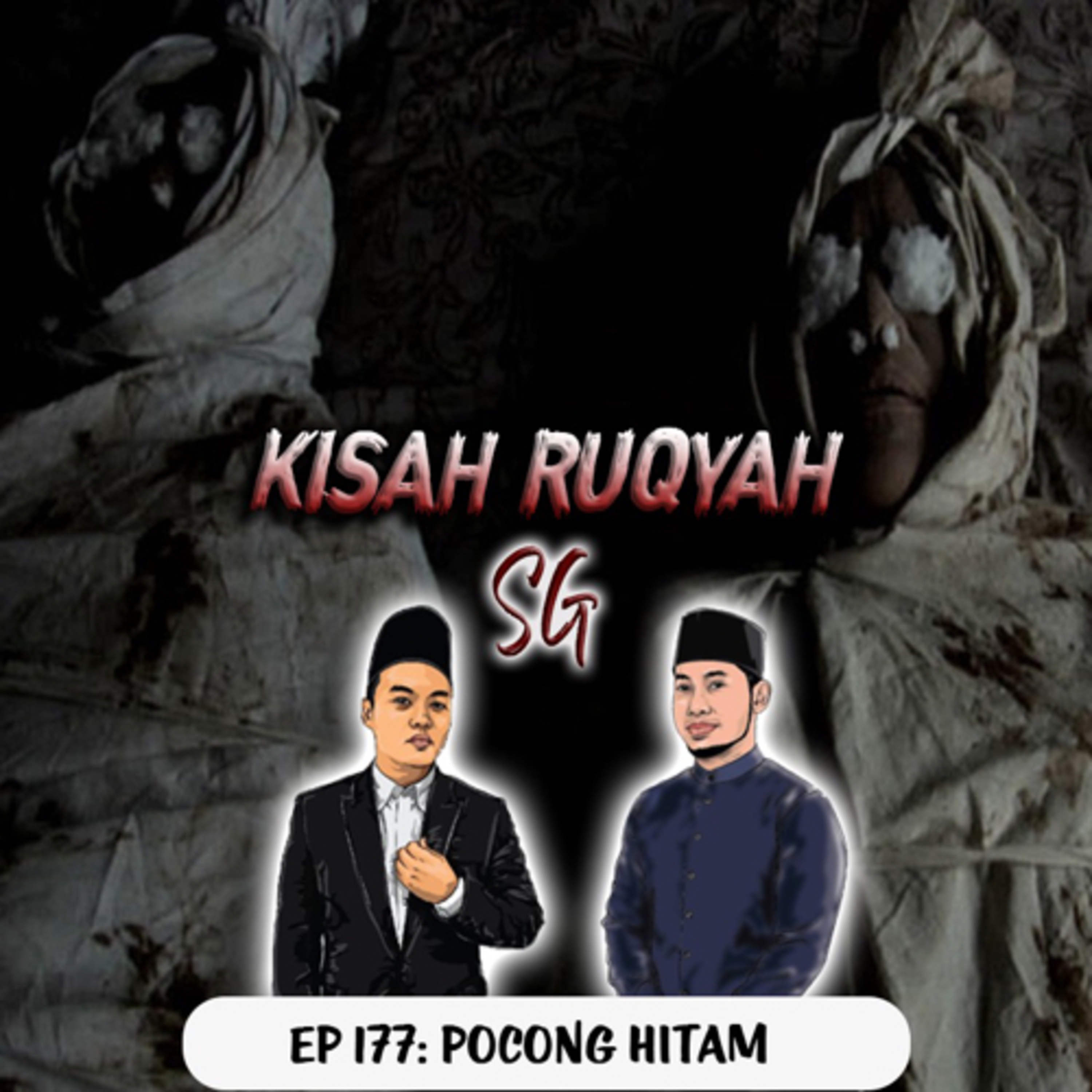 Ep 177: Pocong Hitam (Warning: kisah seram ahead) episode artwork