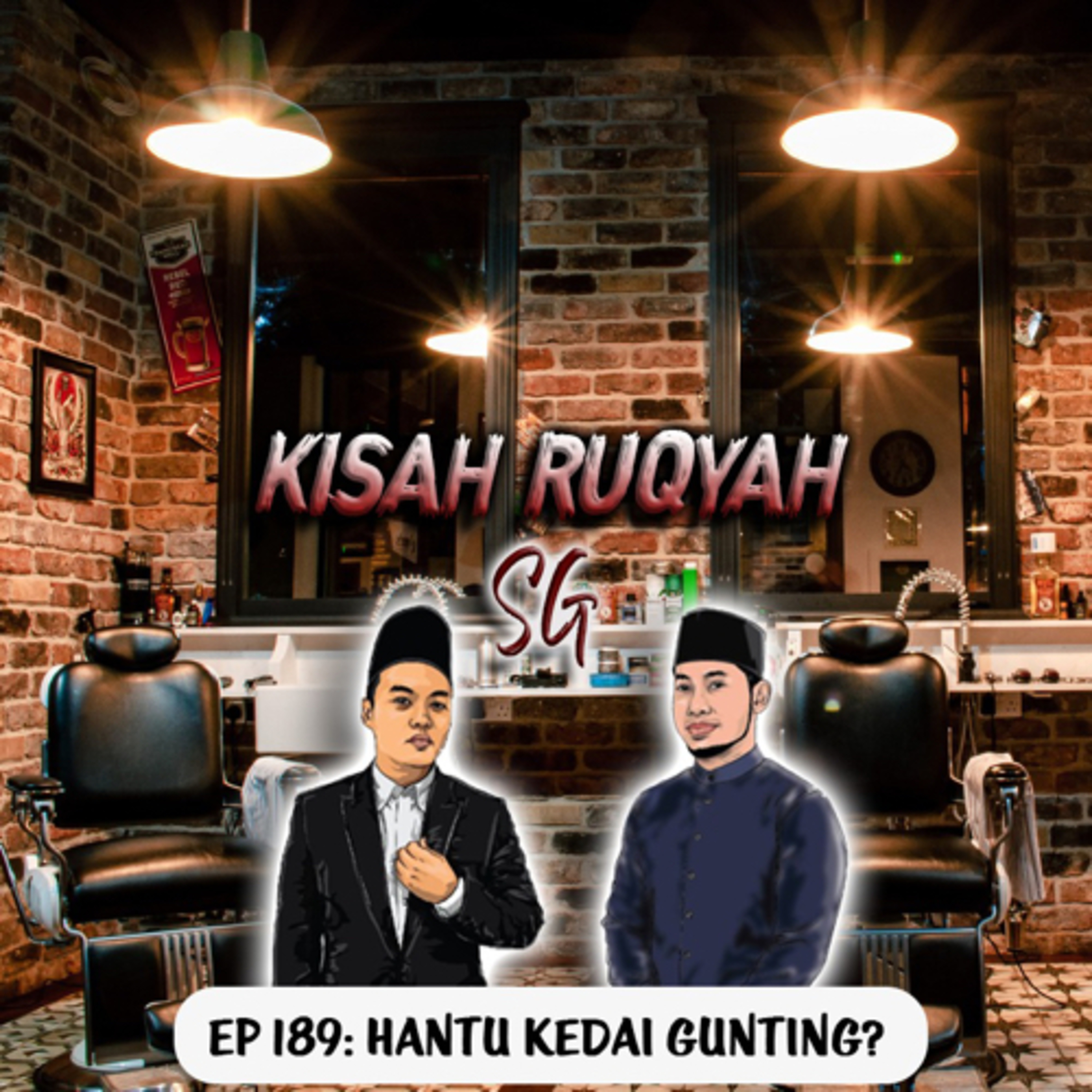 Ep 189: Hantu Kedai Gunting? episode artwork