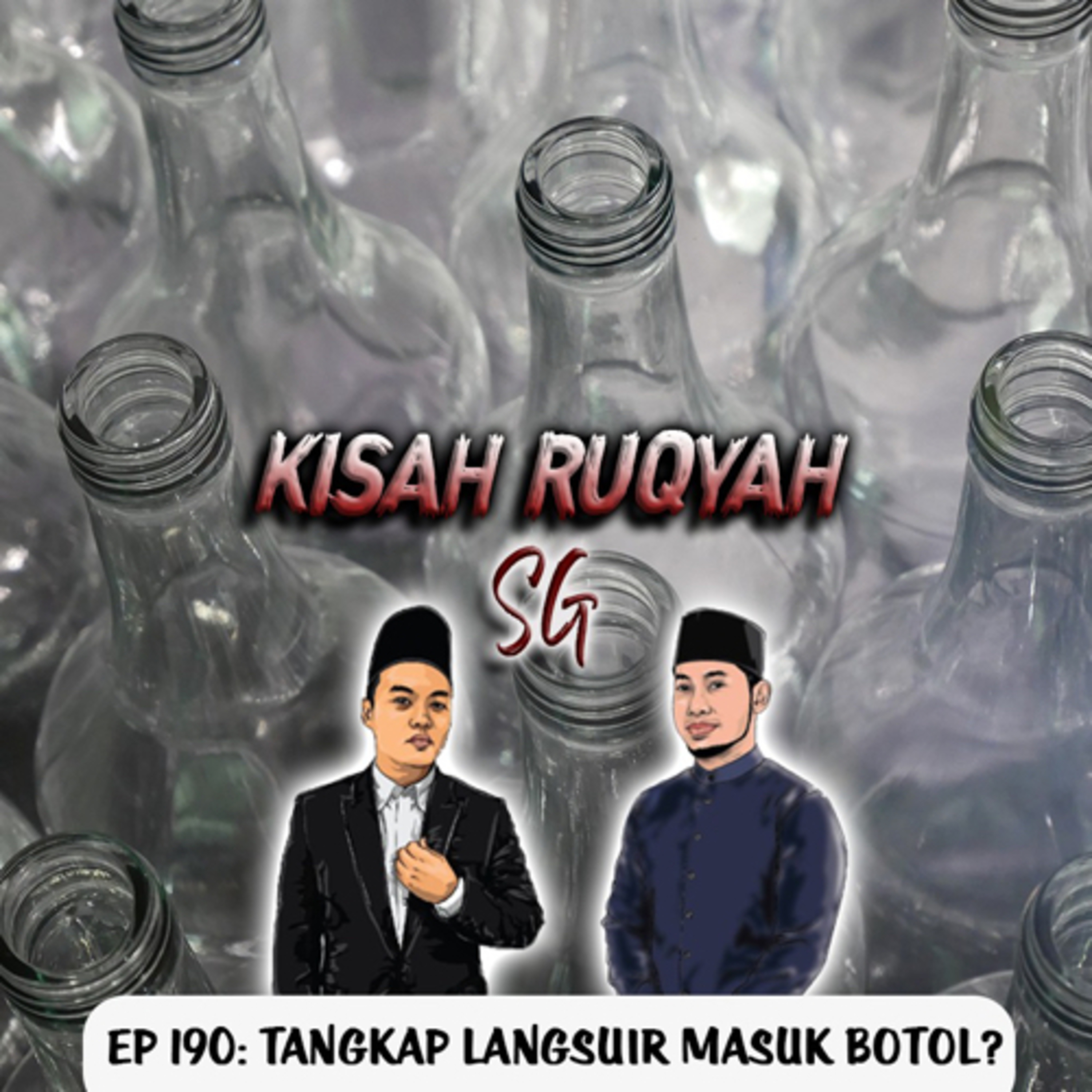 Ep 190: Tangkap Langsuir Masuk Botol? episode artwork