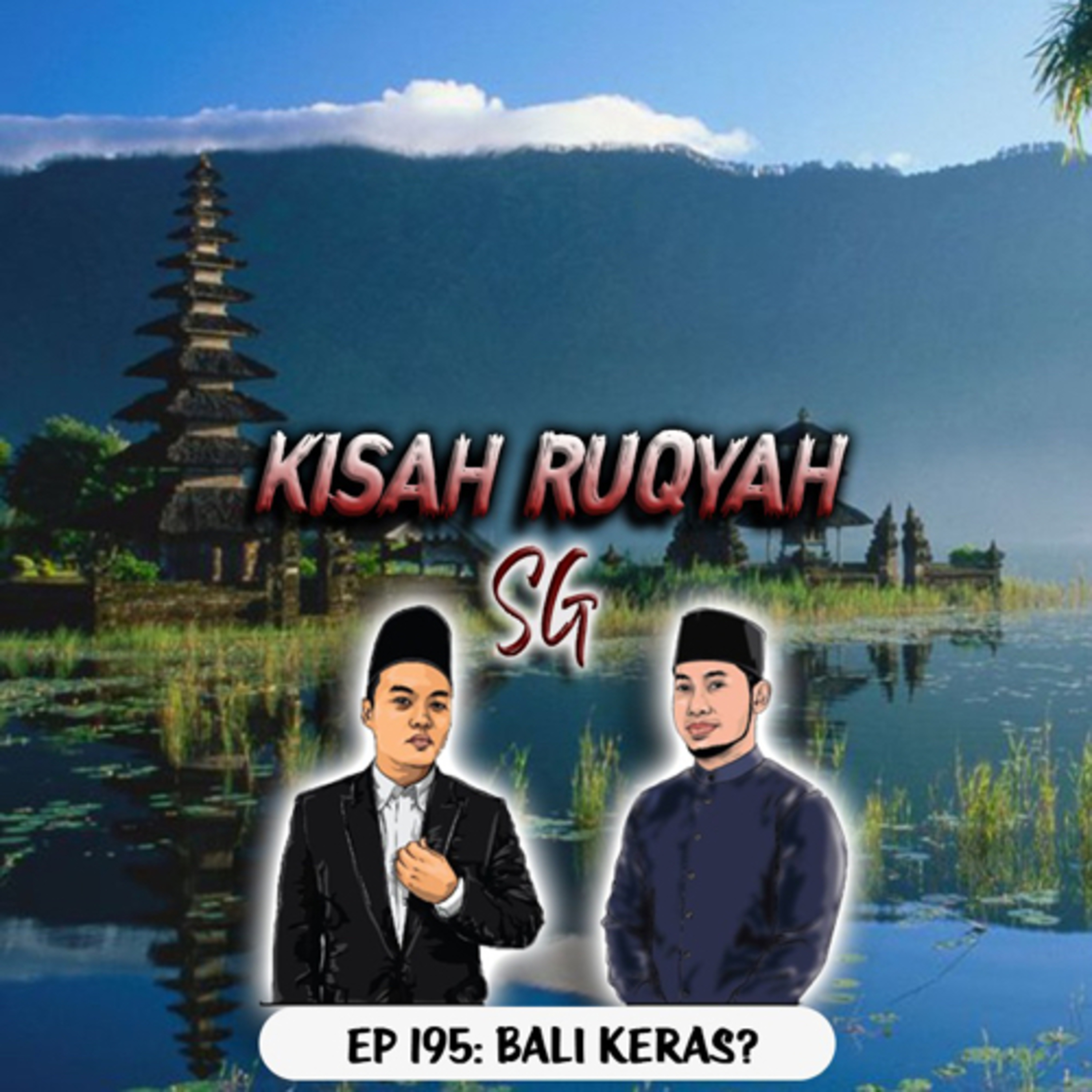Ep 195: Bali Keras? episode artwork