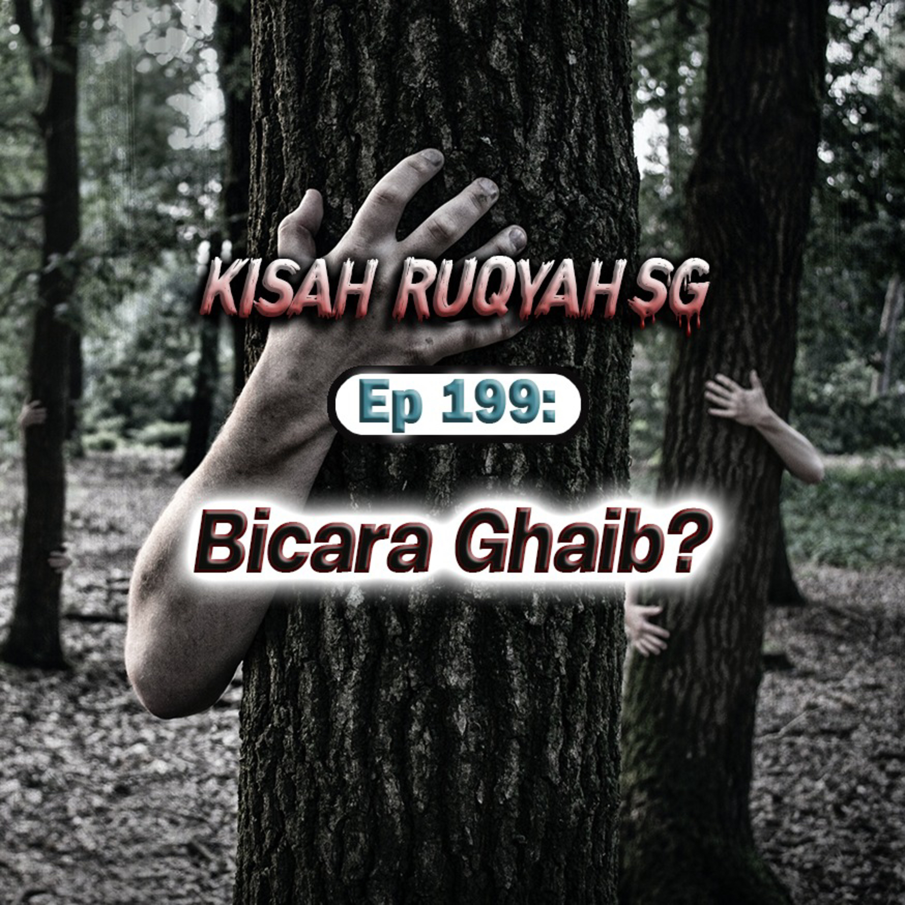Ep 199: Bicara Ghaib? episode artwork