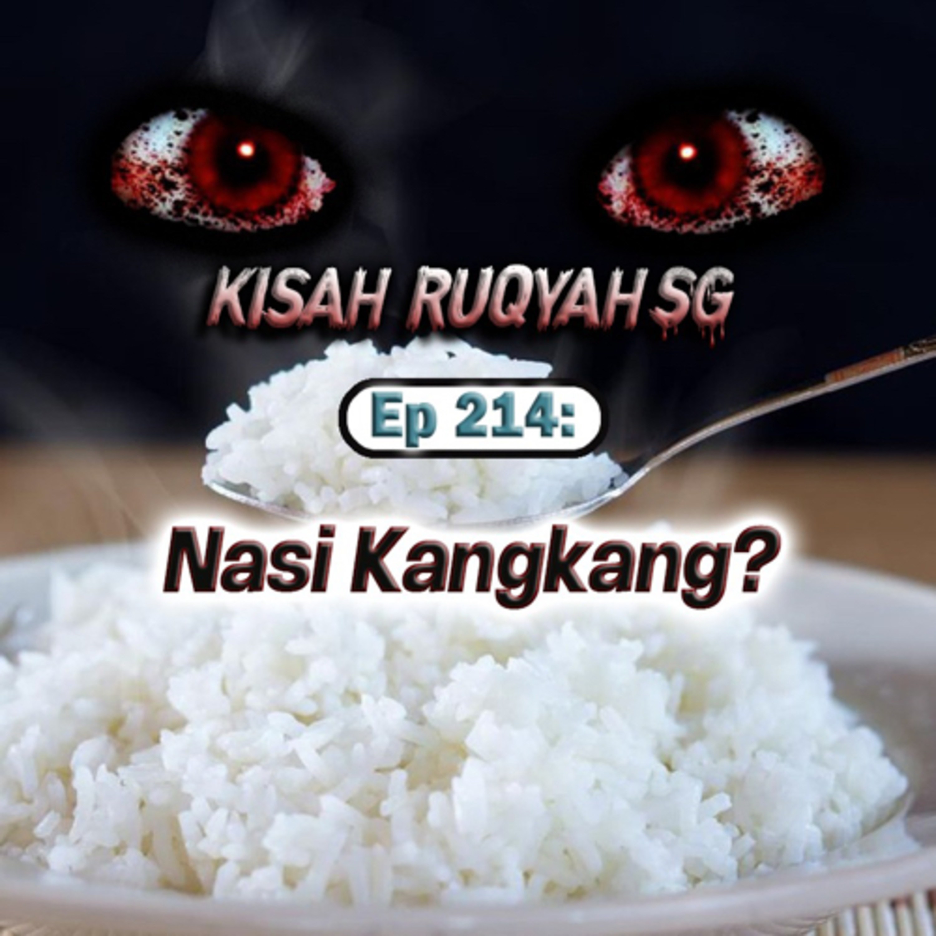 Ep 214: Nasi Kangkang? episode artwork