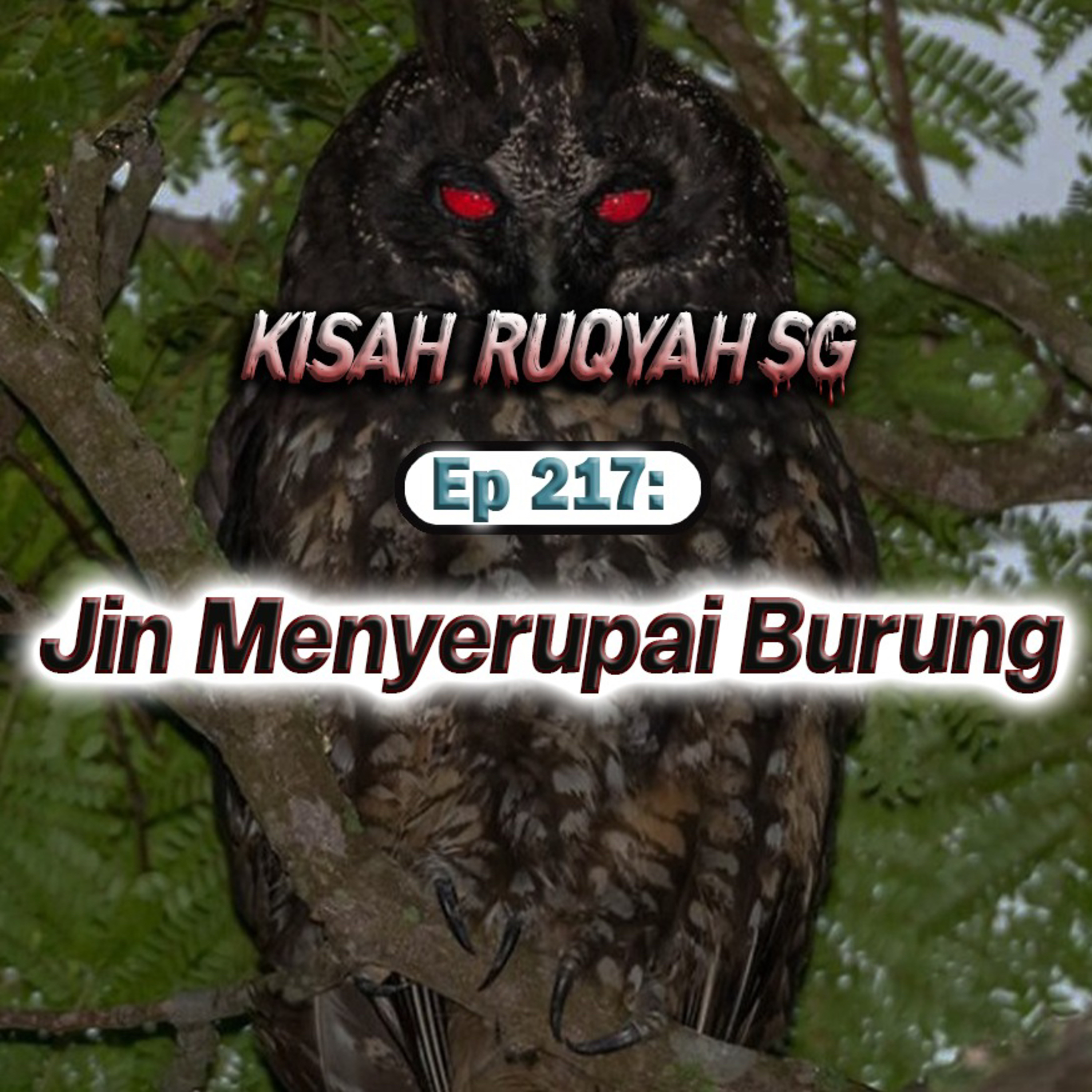 Ep 217: Jin Menyerupai Burung episode artwork