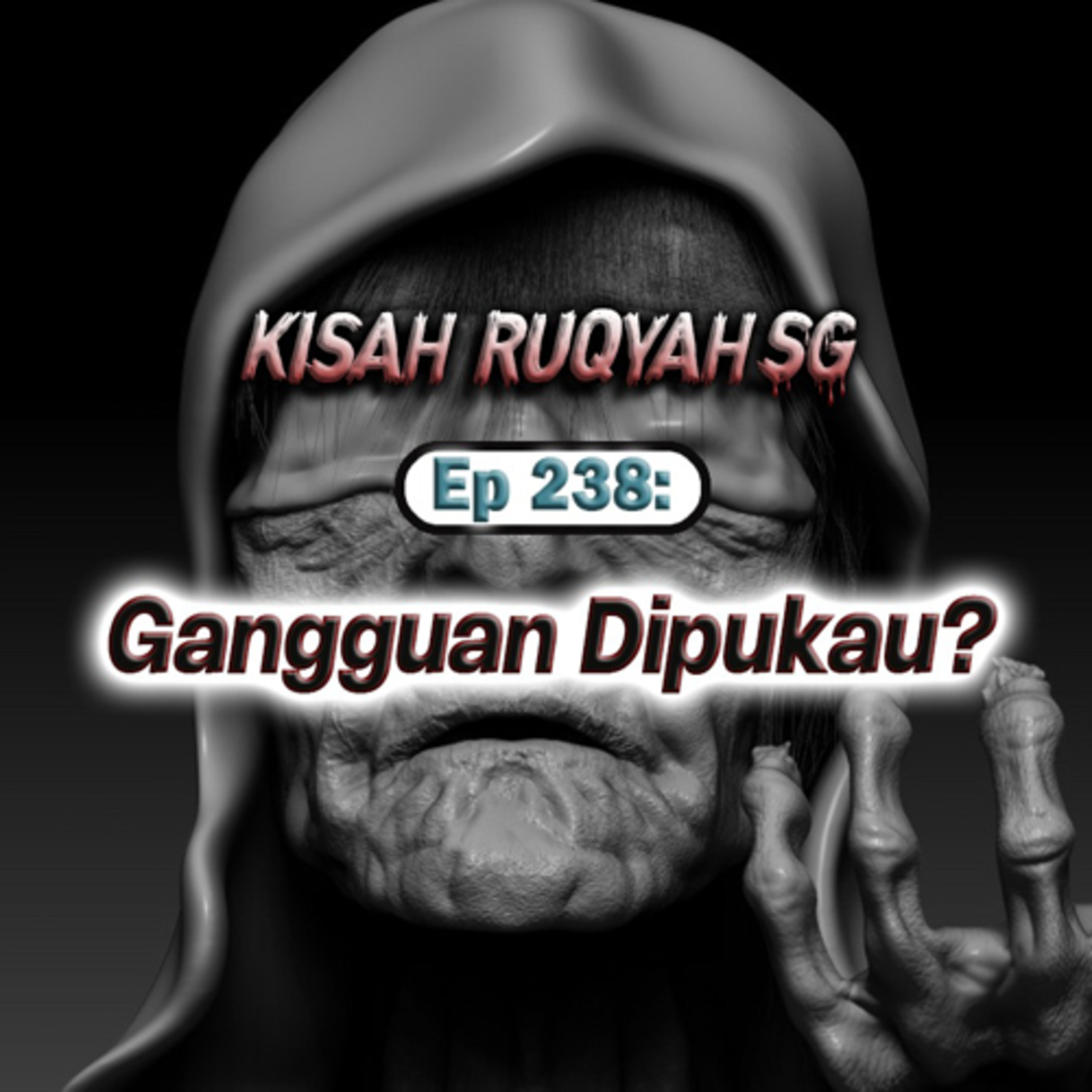 Ep 238: Gangguan Dipukau? episode artwork