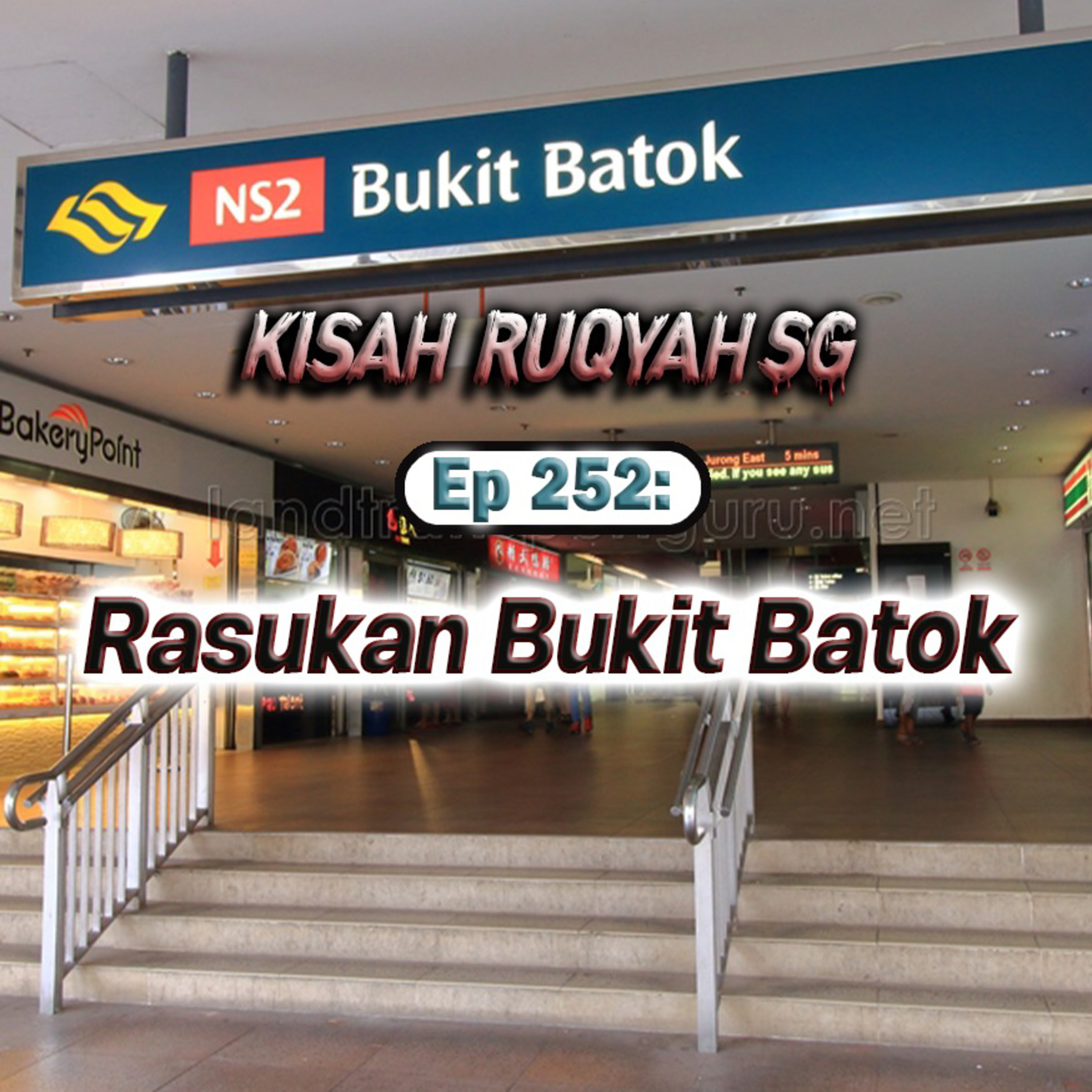 Ep 252: Rasukan Bukit Batok episode artwork