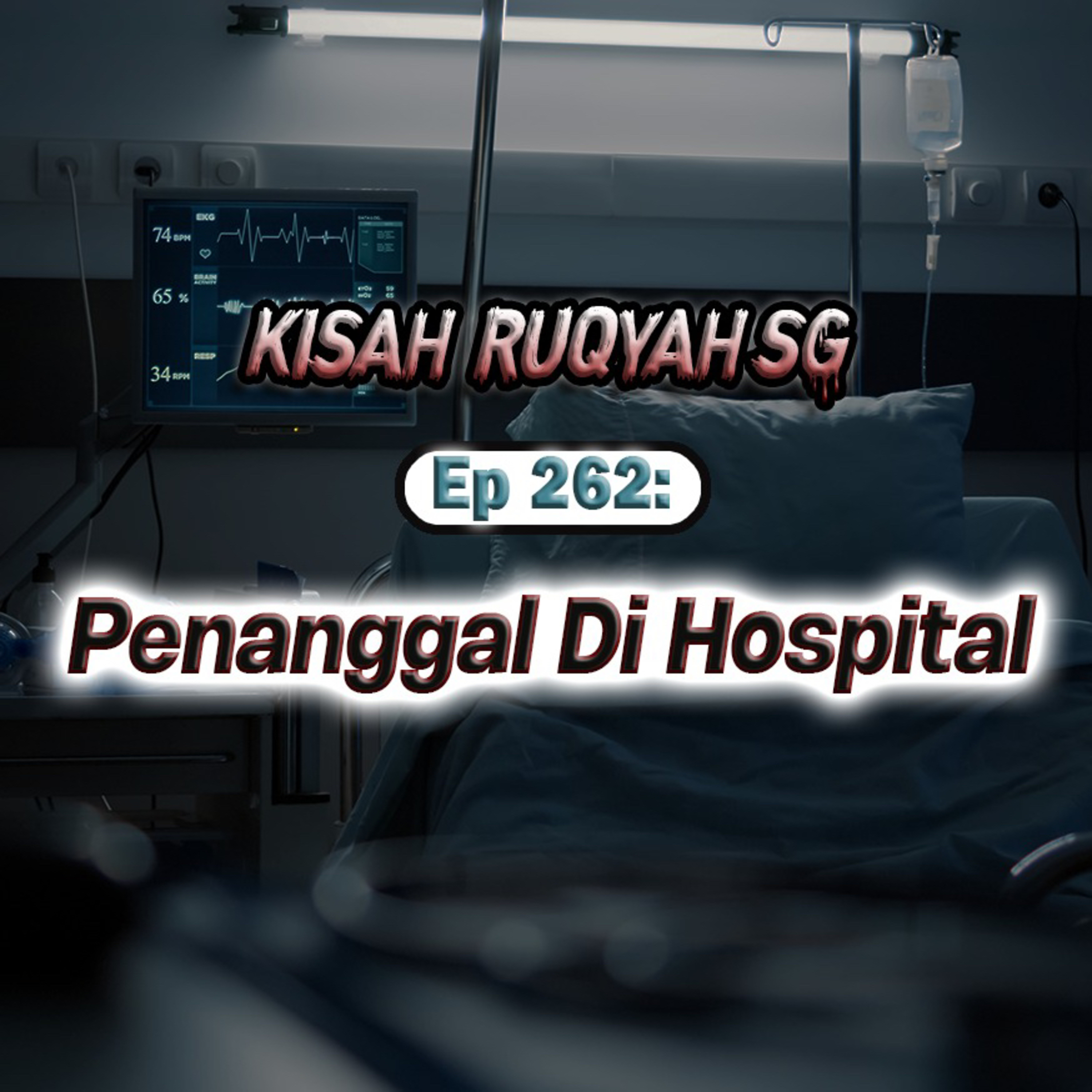 Ep 262: Penanggal Di Hospital episode artwork