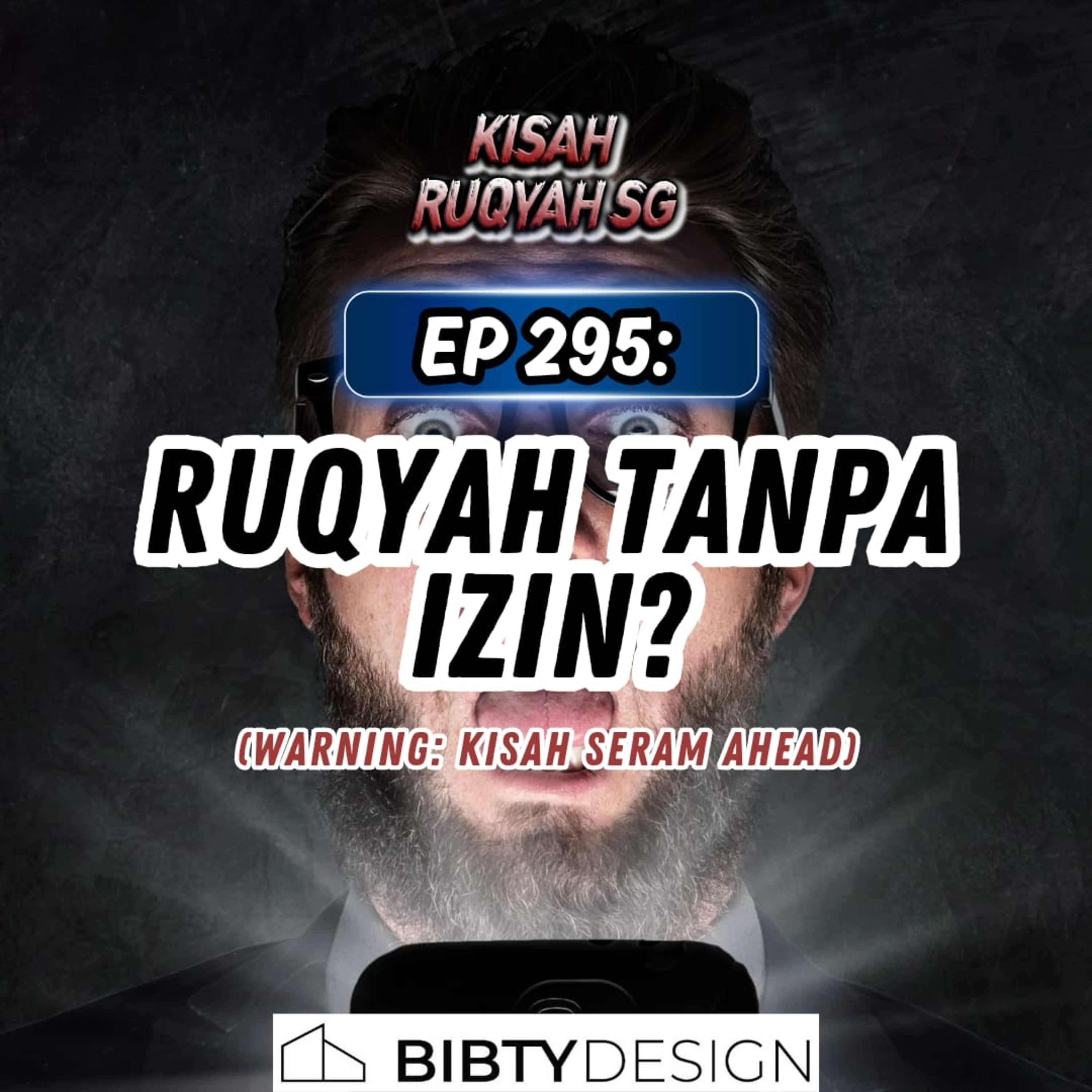 Ep 295: Ruqyah Tanpa Izin? (Warning: kisah seram ahead) episode artwork