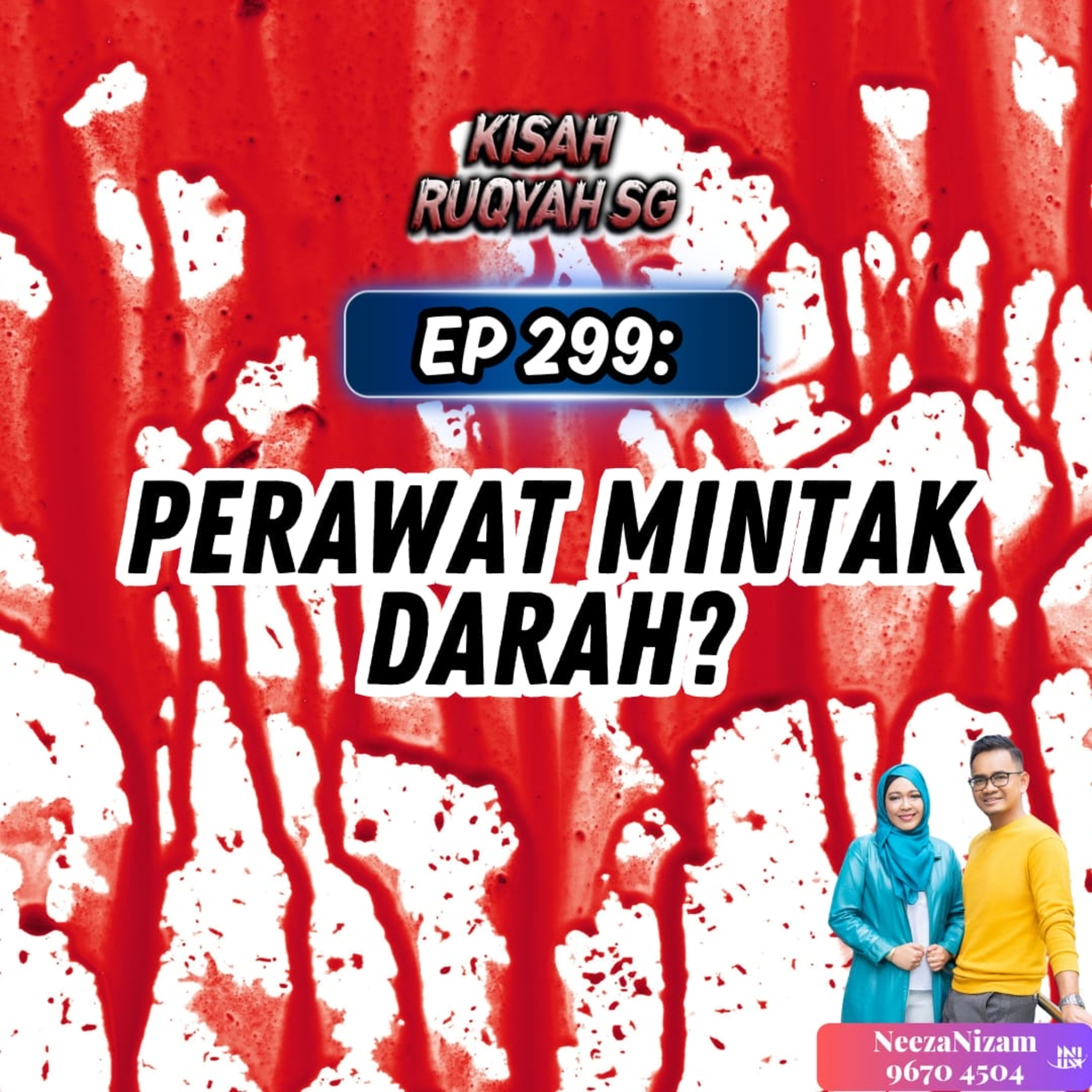 Ep 299: Perawat Mintak Darah? episode artwork