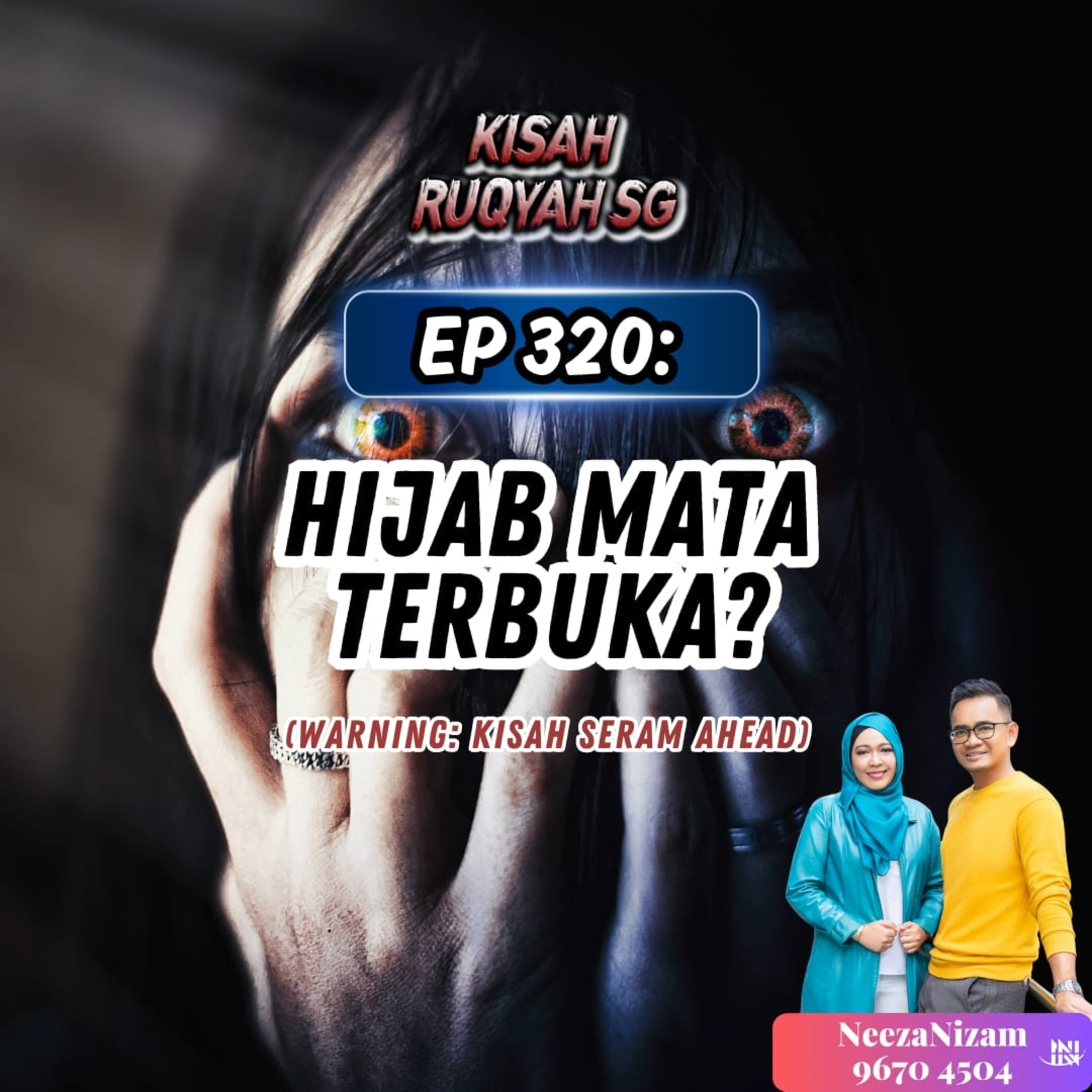 Ep 320: Hijab Mata Terbuka? (Warning: kisah seram ahead) episode artwork
