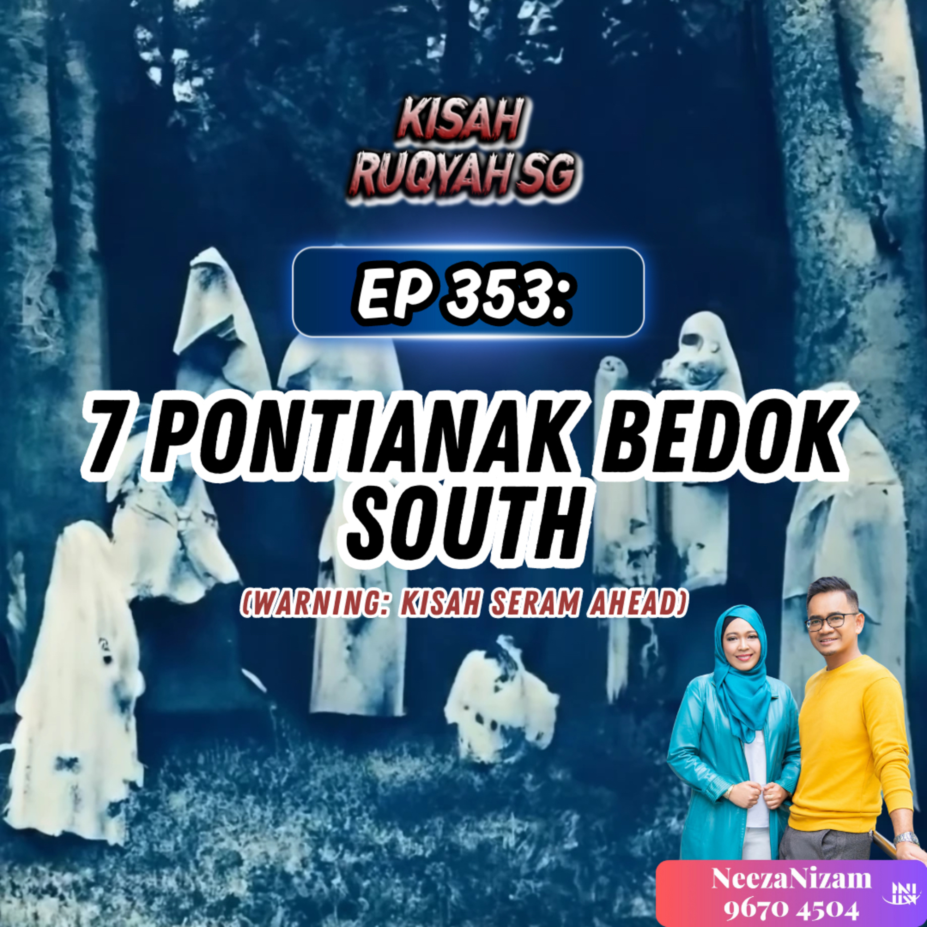 Ep 353: 7 Pontianak Bedok South (Warning: kisah seram ahead) episode artwork