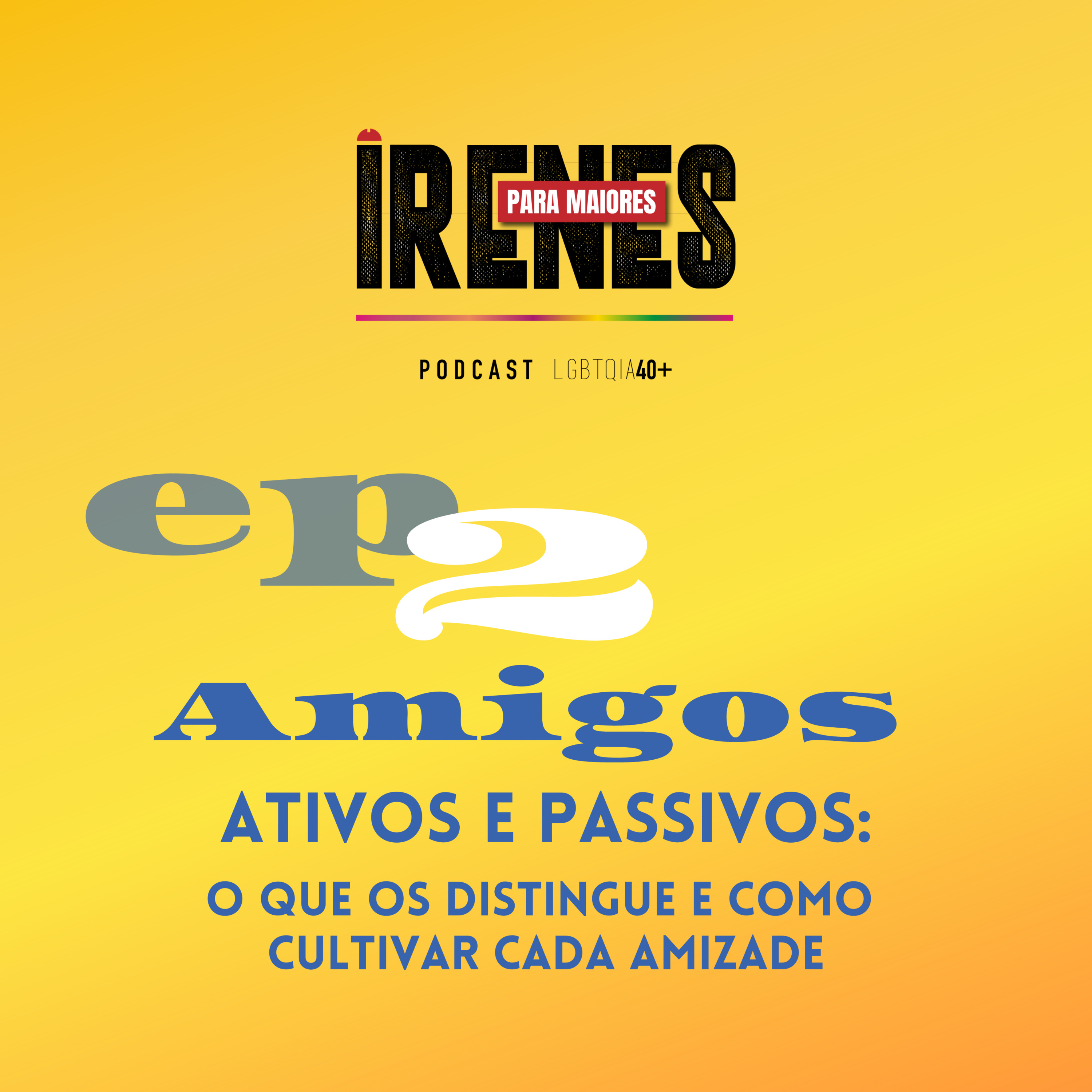 Irenes para Maiores