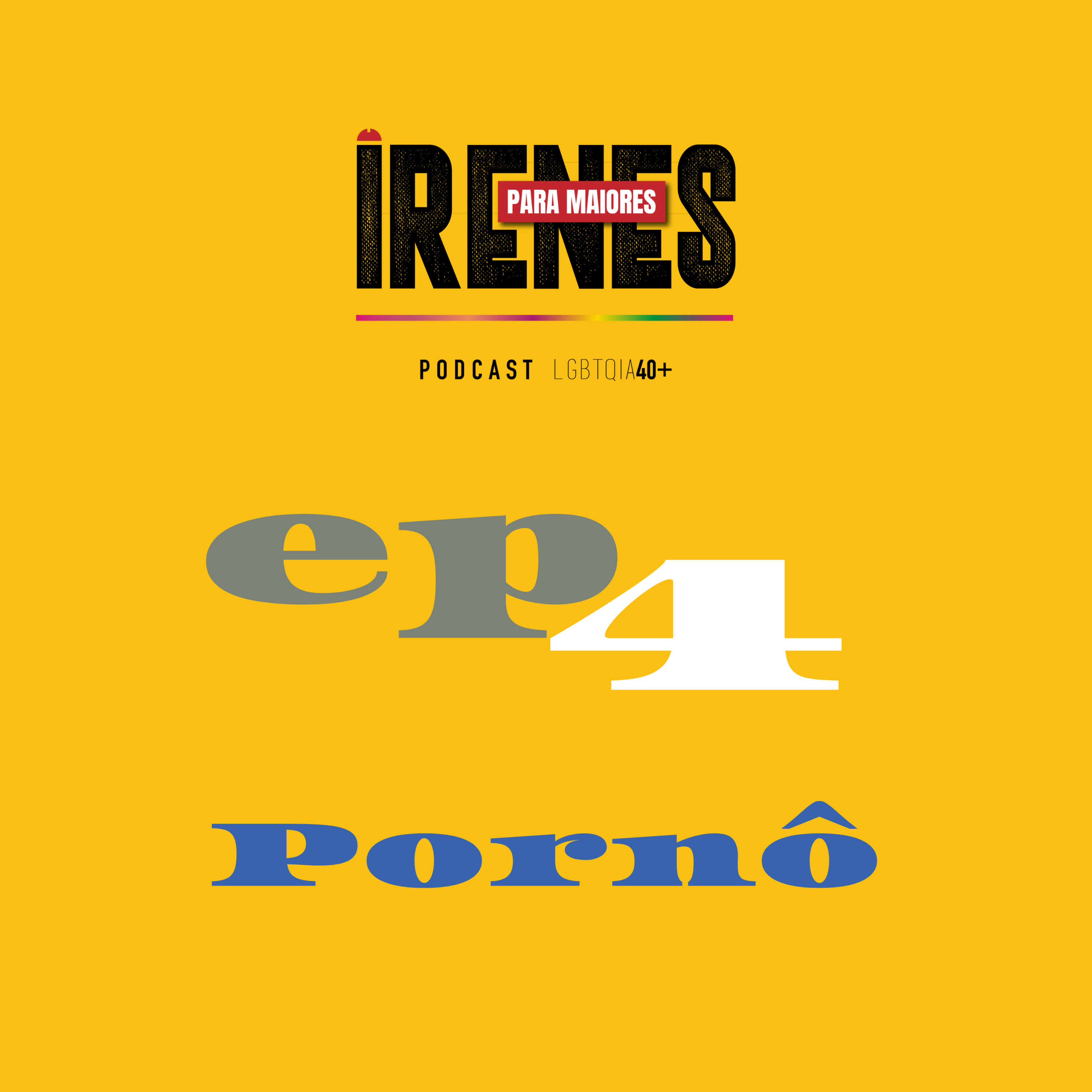 Irenes para Maiores