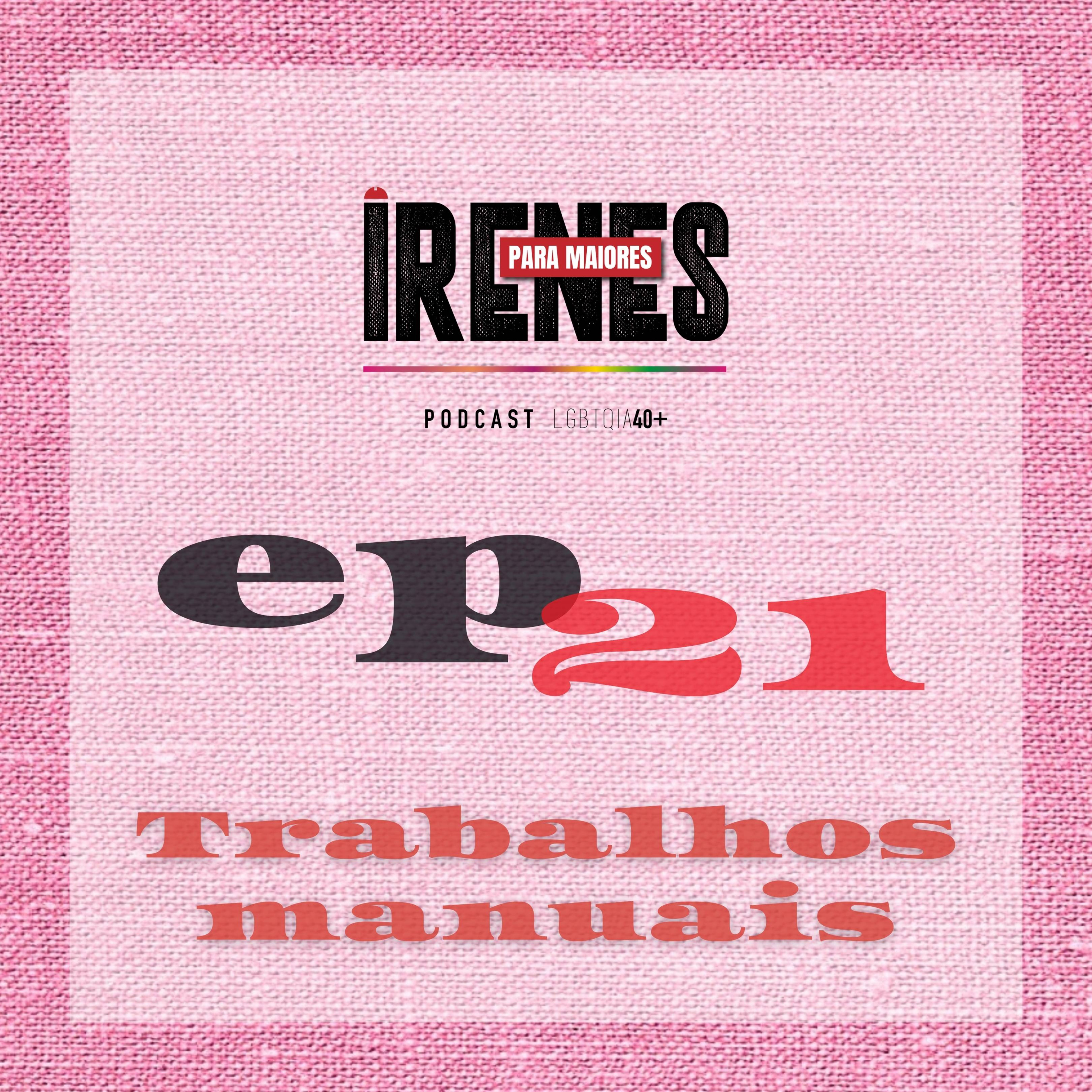 Irenes para Maiores