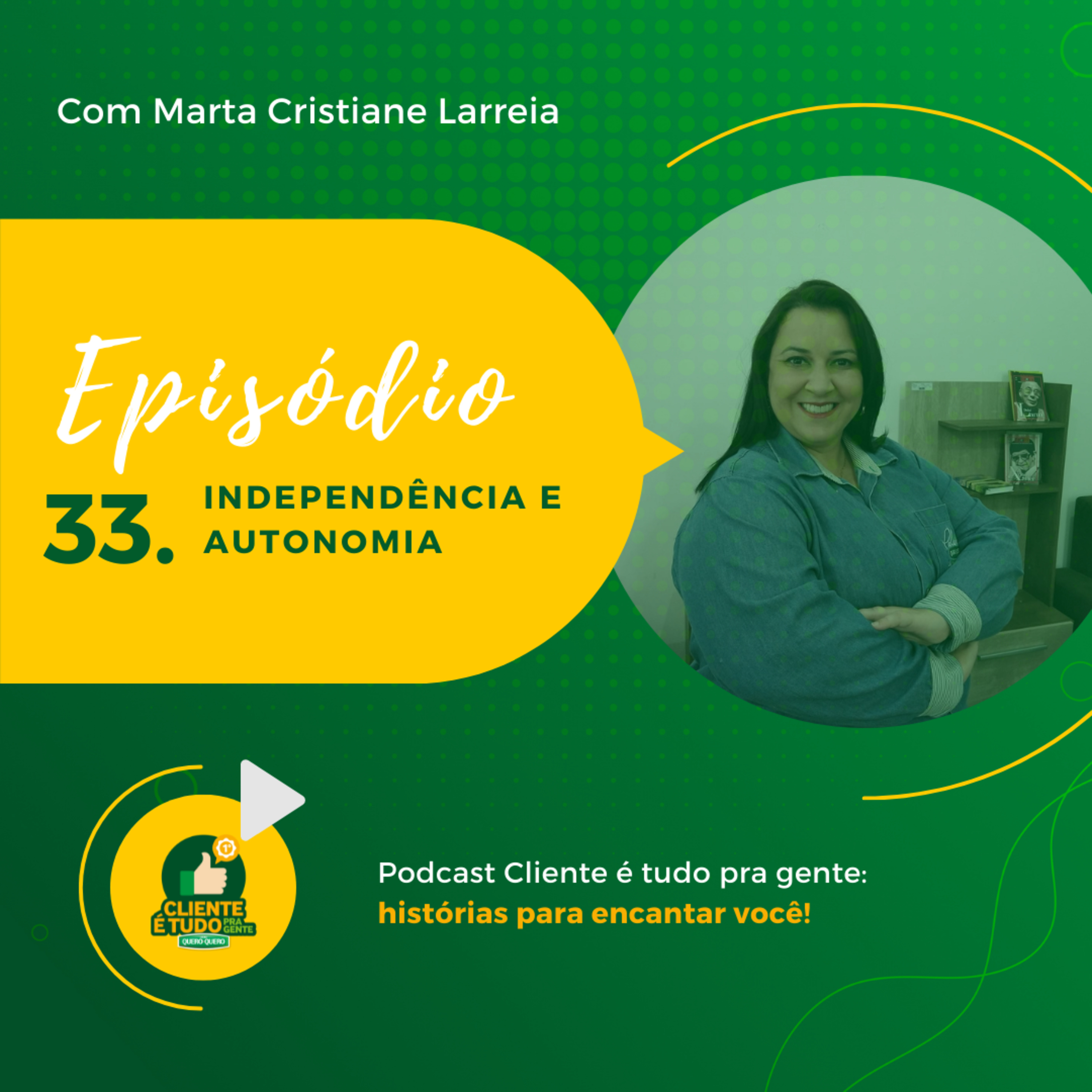 Cliente é tudo pra gente!