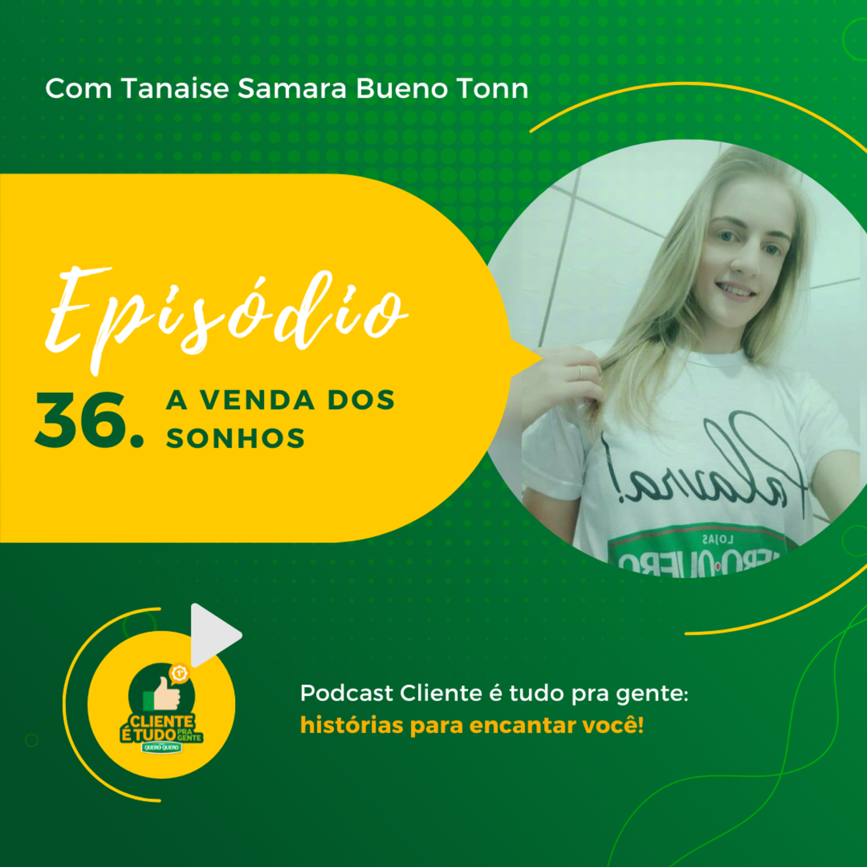 Cliente é tudo pra gente!