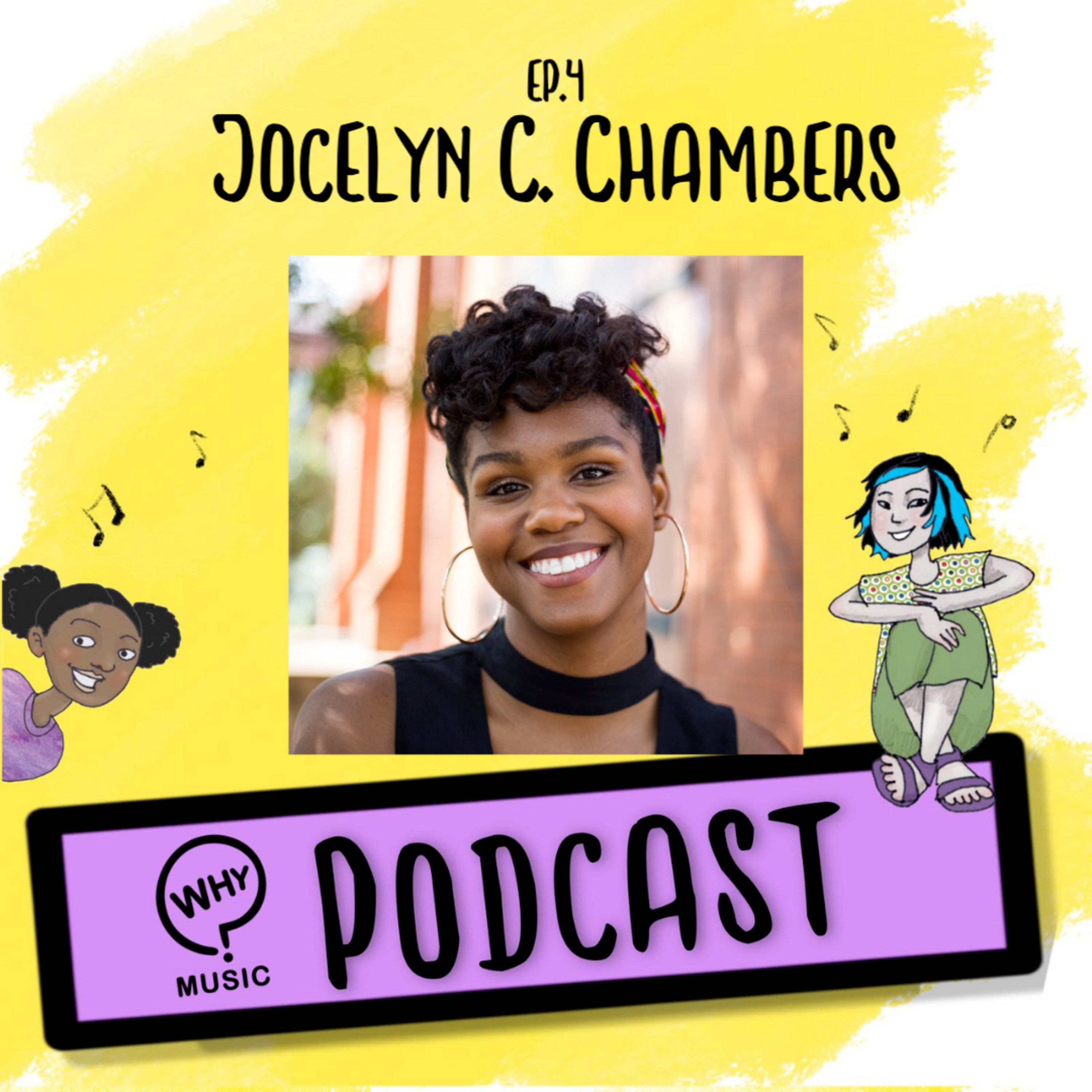 S1E4 Jocelyn C Chambers - Be On Stage With Us