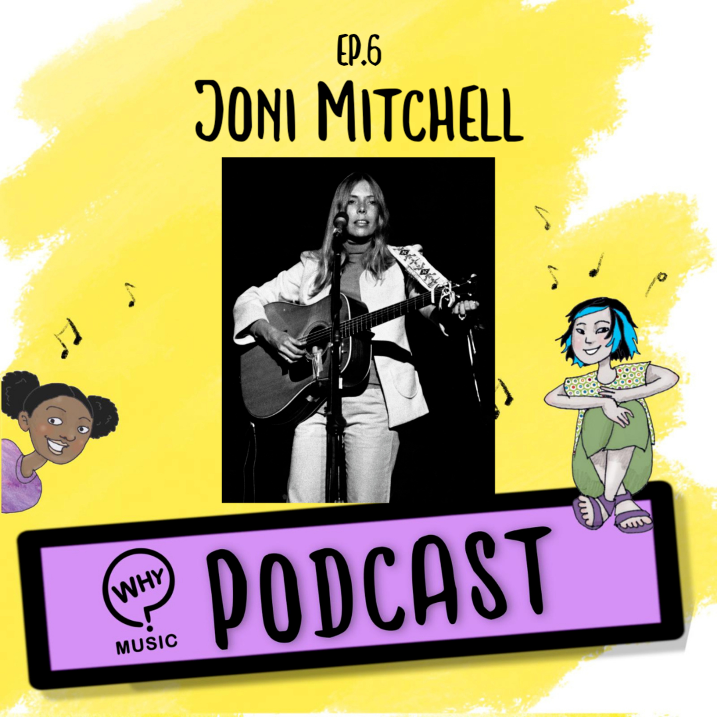 S1E6 Joni Mitchell - A True Artist
