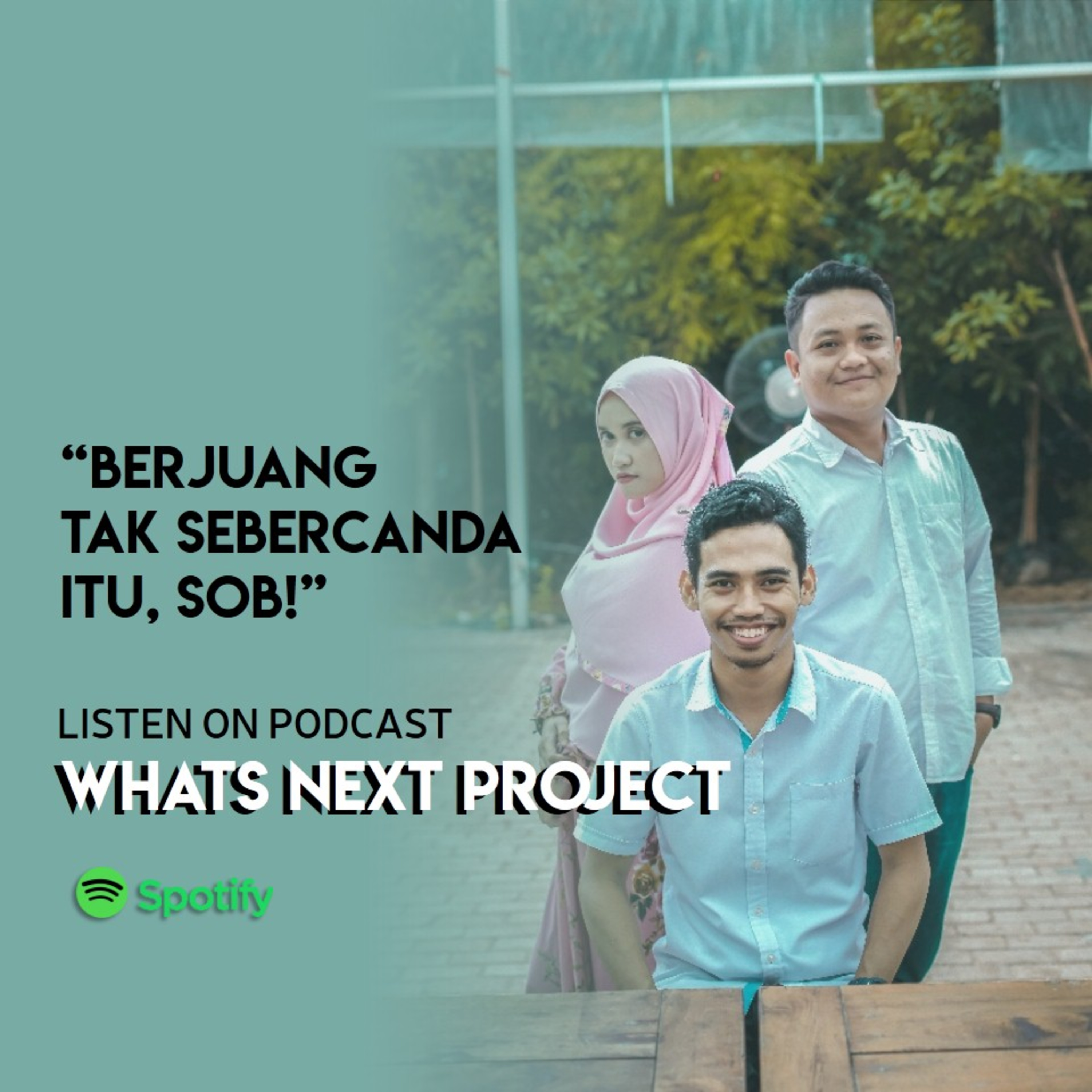 Berjuang gak sebercanda itu, Sob!