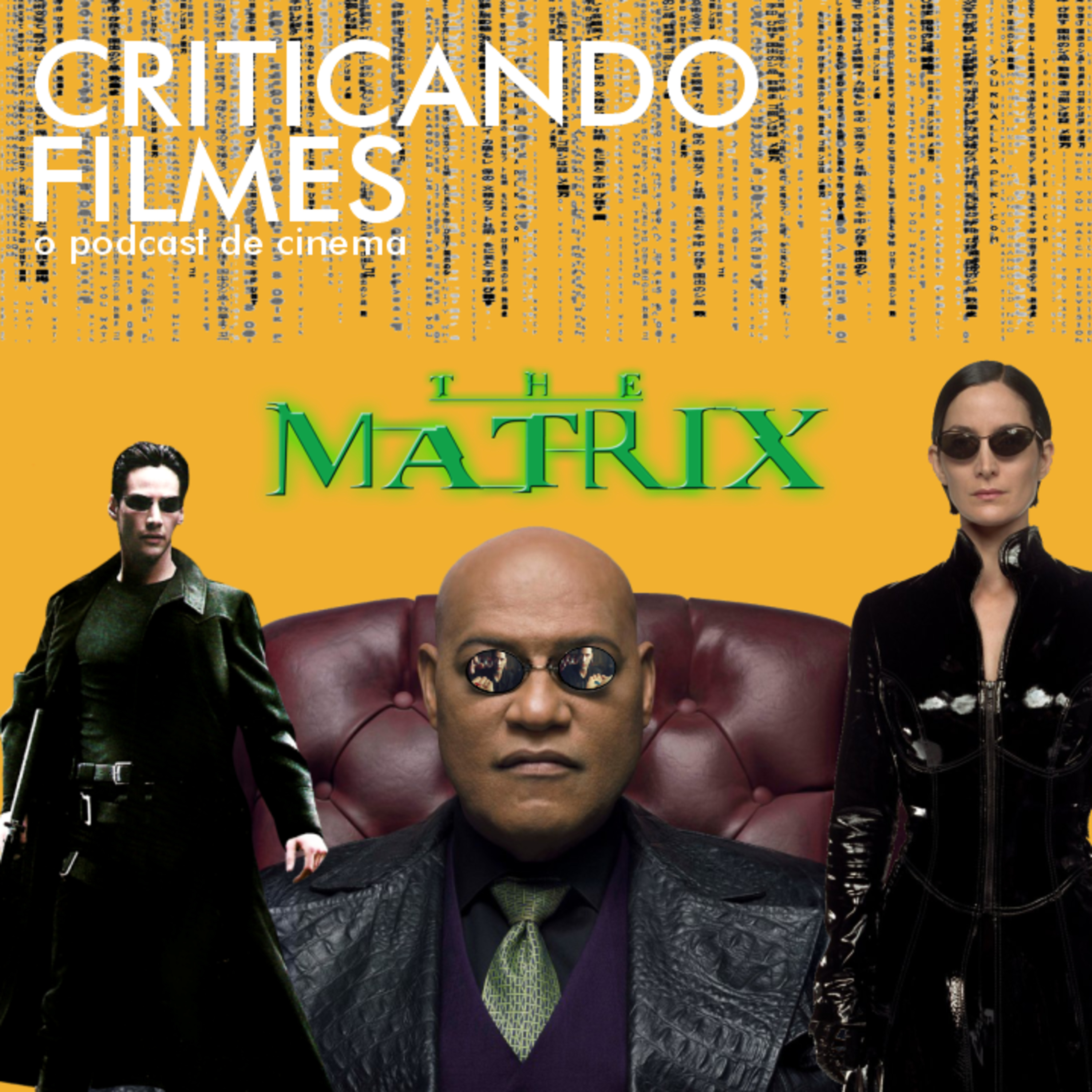 Criticando Filmes "Matrix" episode artwork