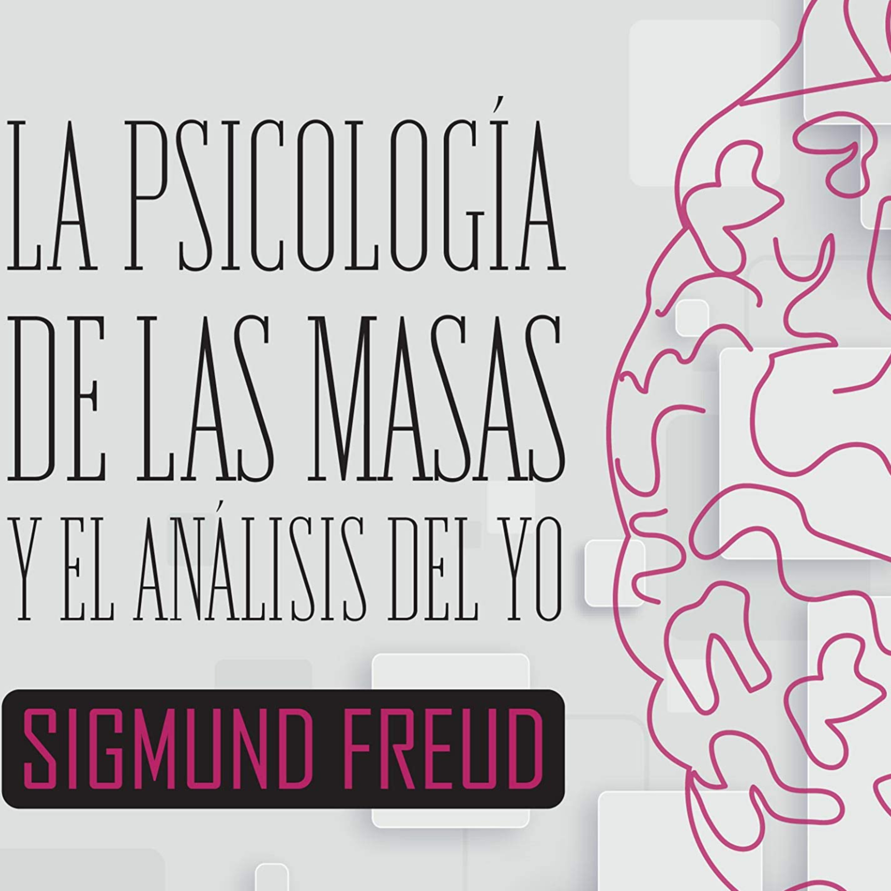 Psicología de las masas y análisis del yo Sigmund Freud episode artwork
