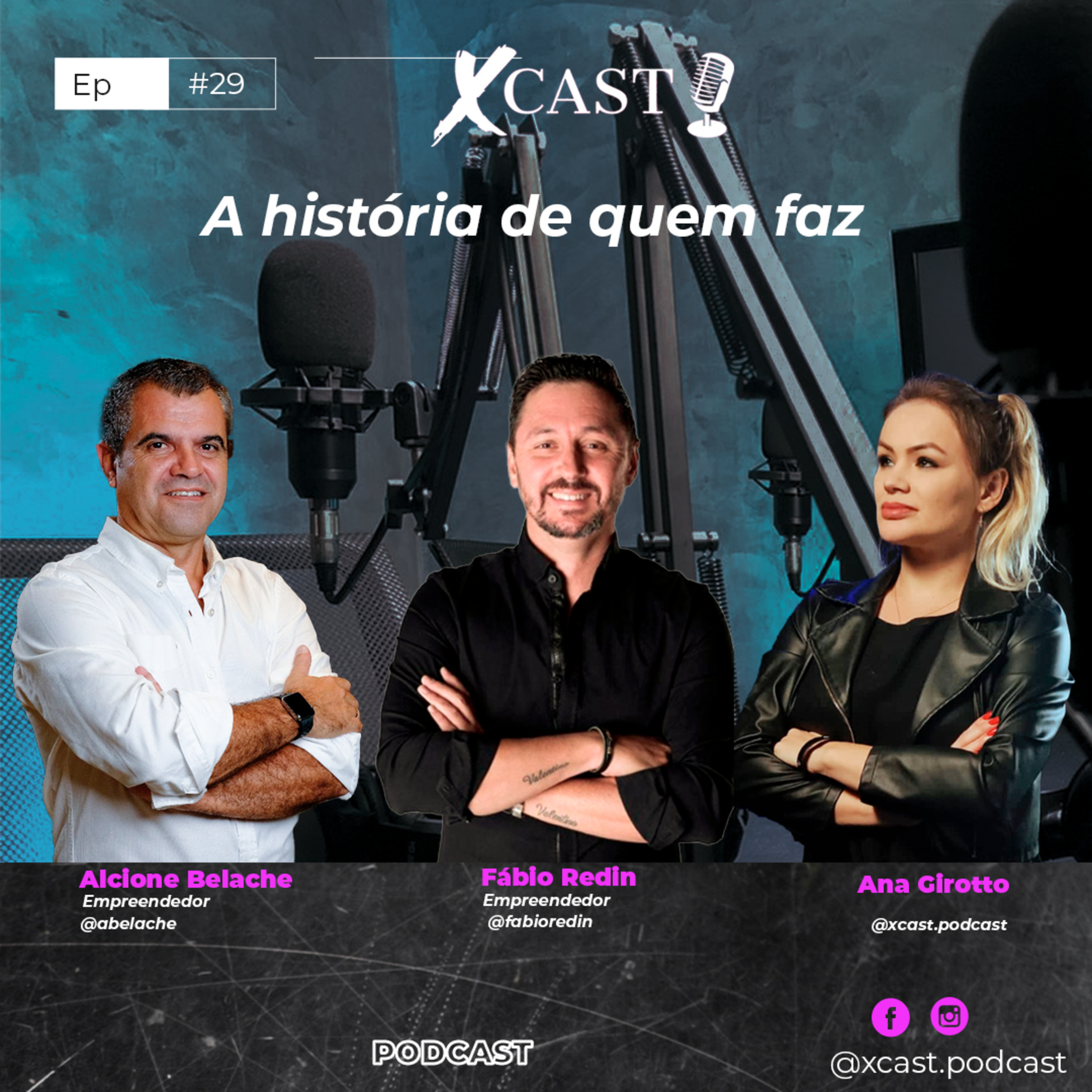Xcast Histórias Reais