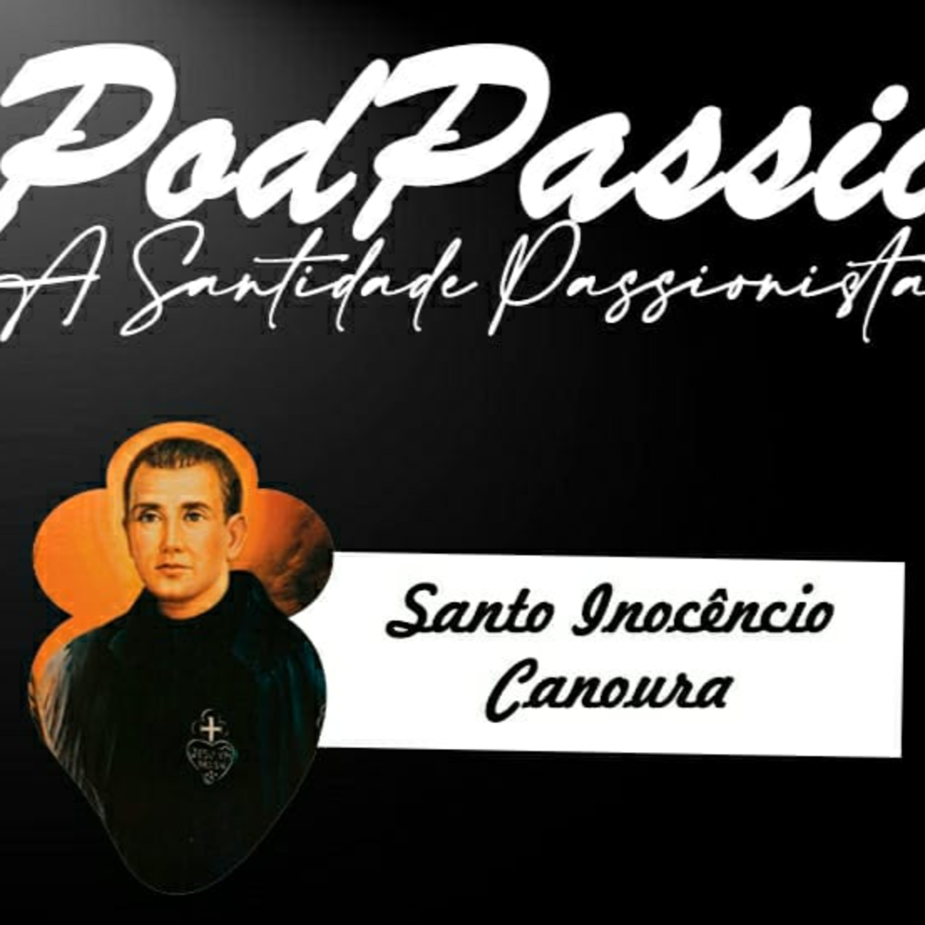 PodPassio: A Santidade Passionista