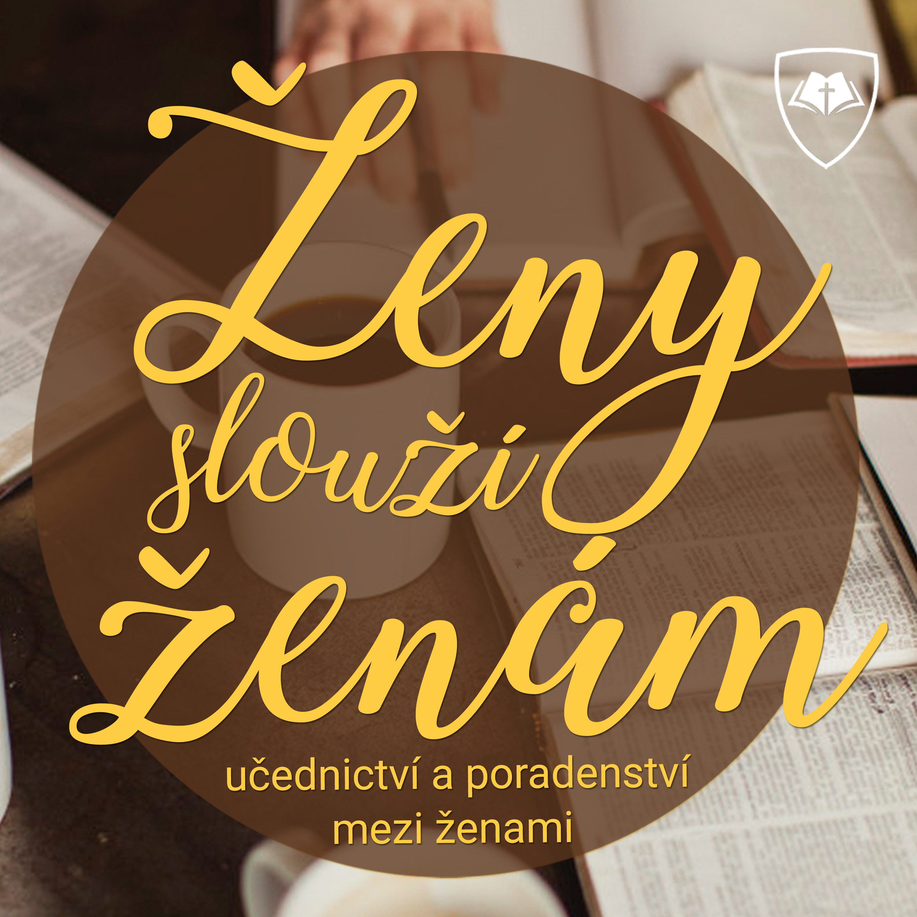 #01 Biblické pověření k vyučování - Shelbi Cullenová | Ženy slouží ženám 2019 episode artwork