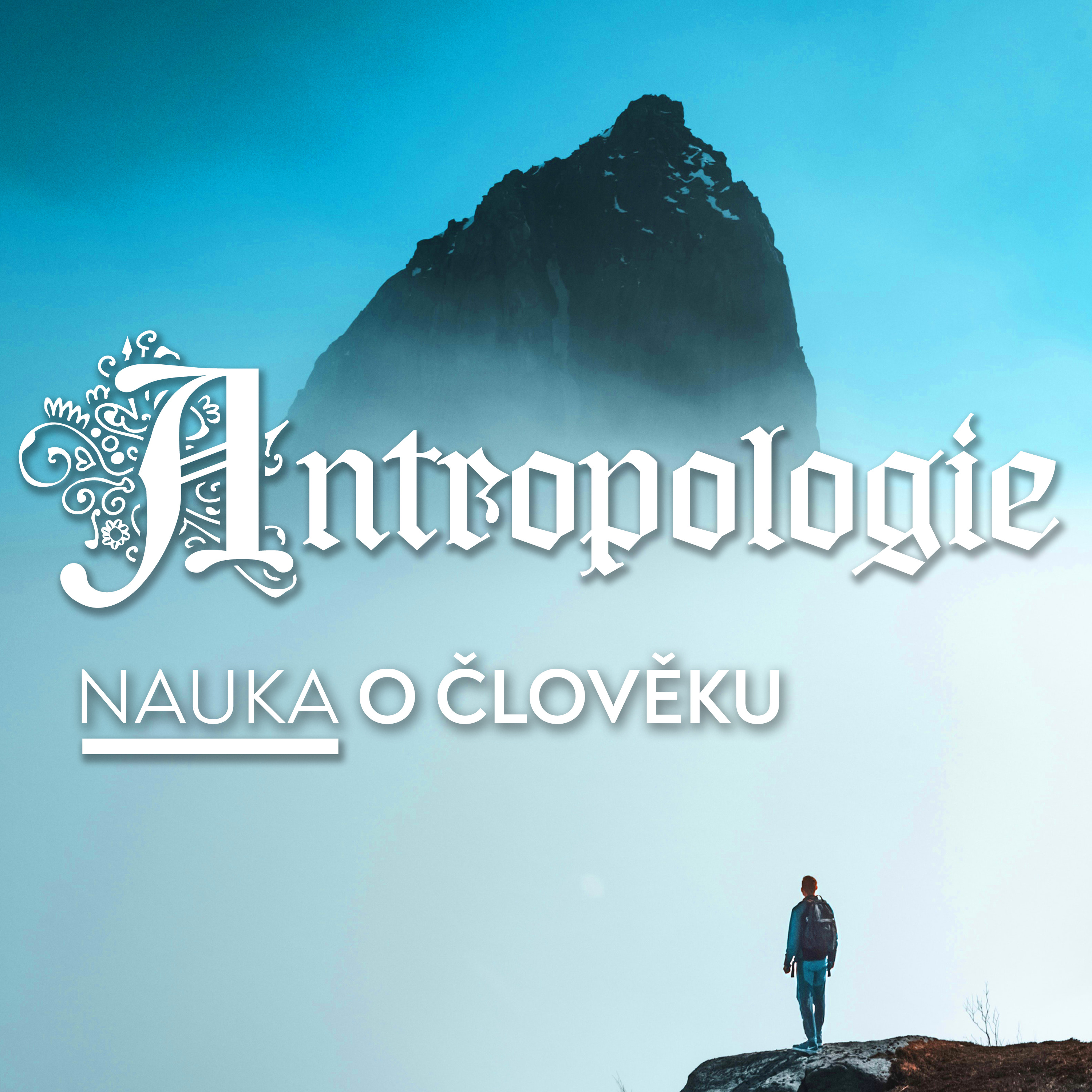 #02 Účel člověka | Antropologie