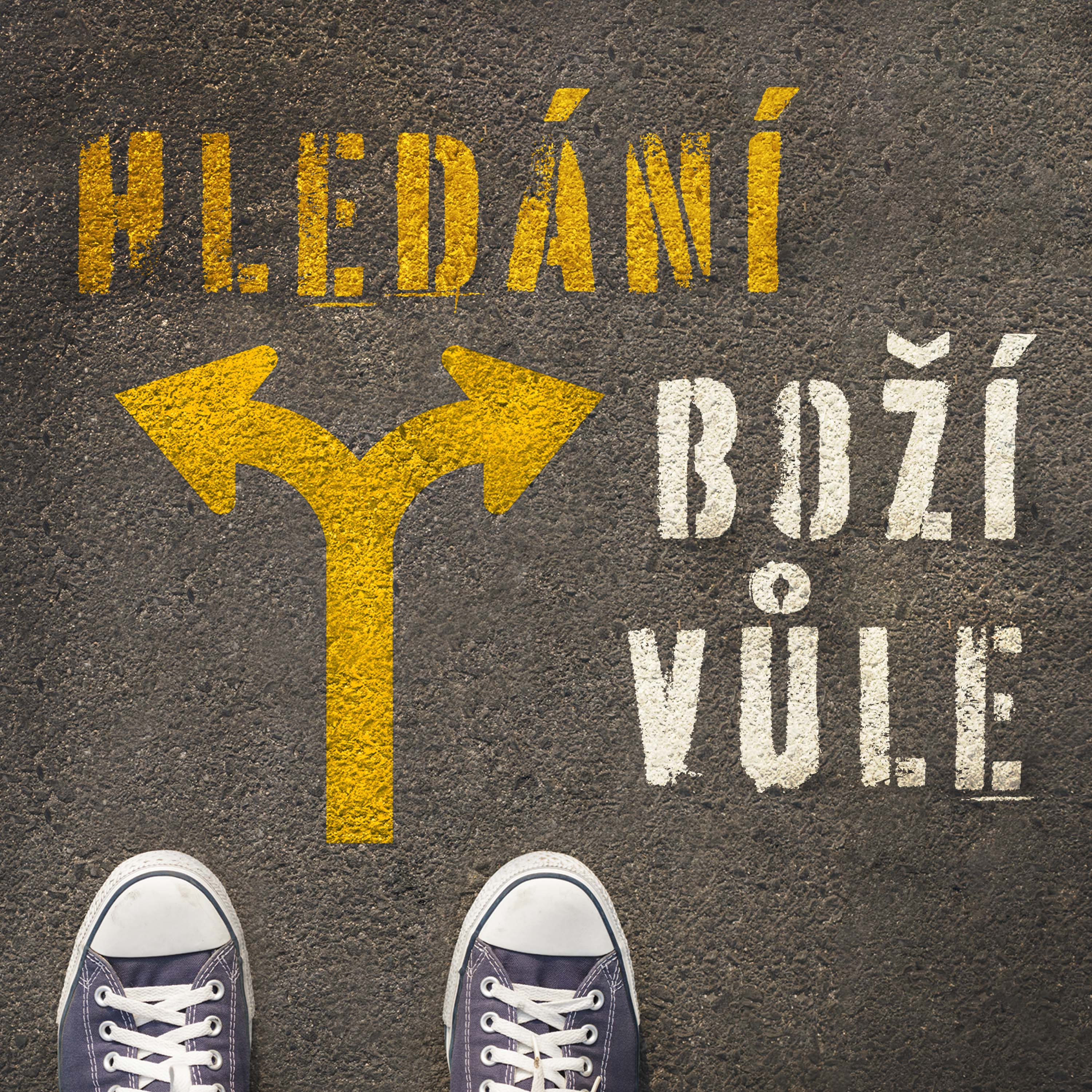 #02 Boží vůle a rozhodování | Boží vůle episode artwork