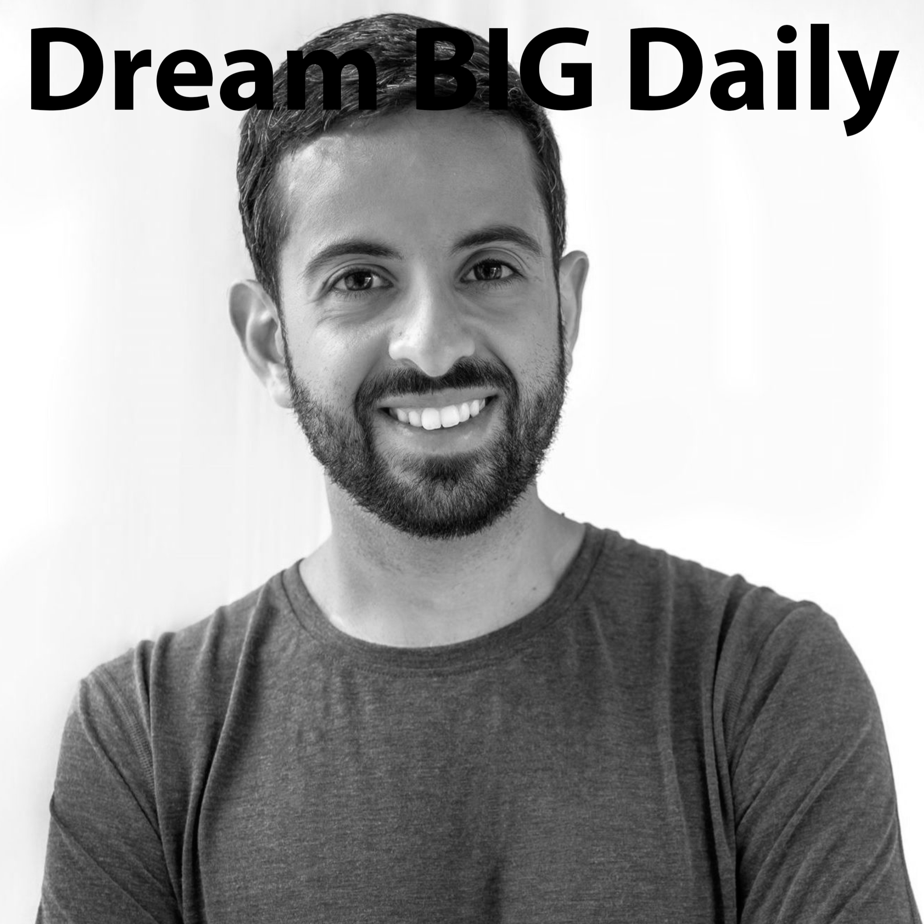 Dream BIG Daily