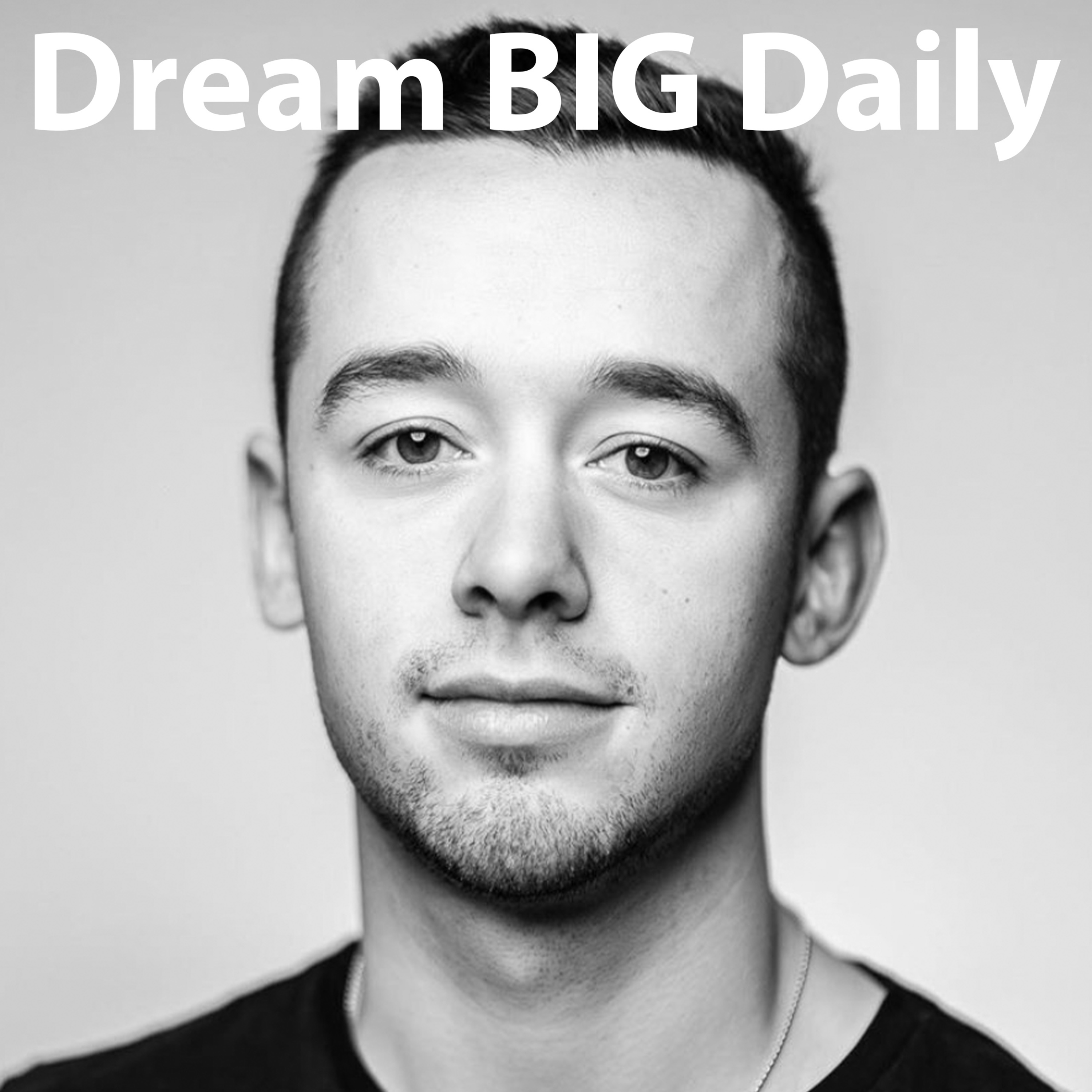 Dream BIG Daily