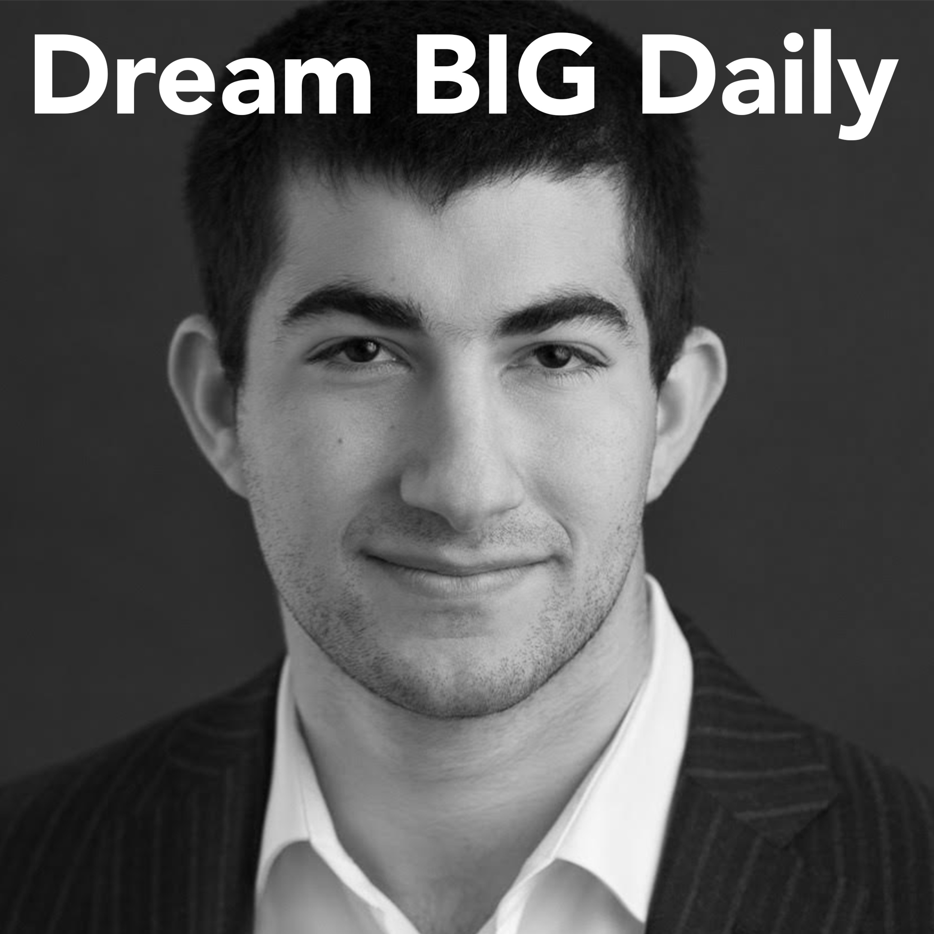 Dream BIG Daily