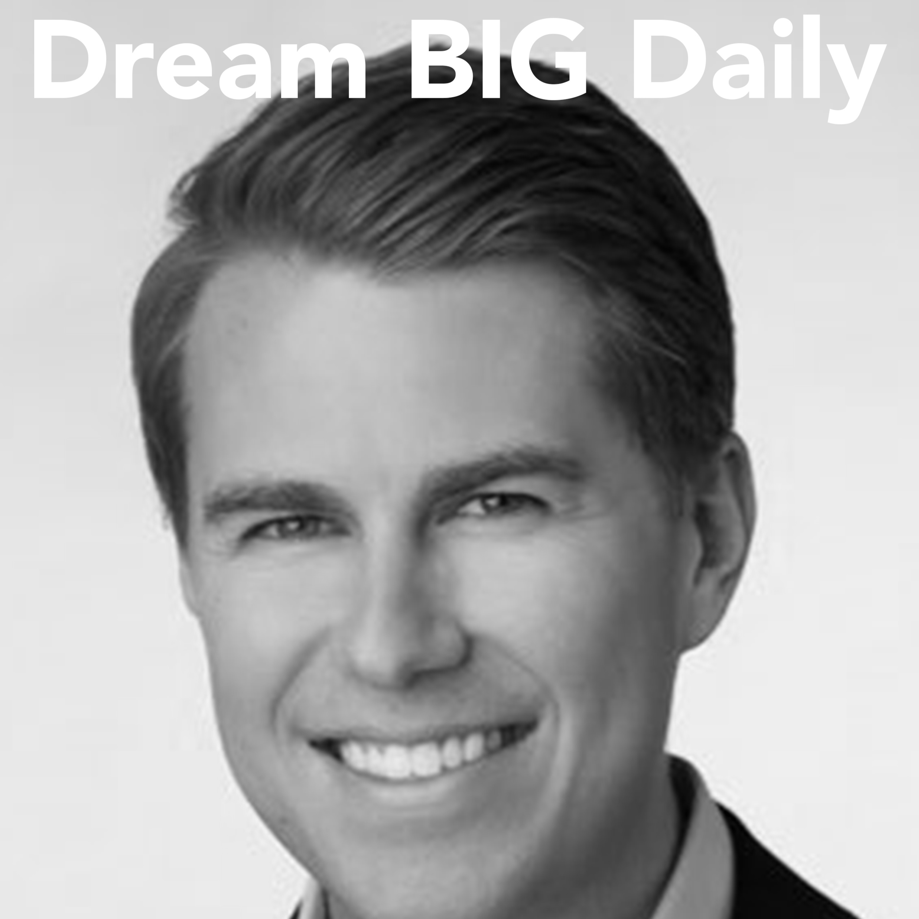 Dream BIG Daily