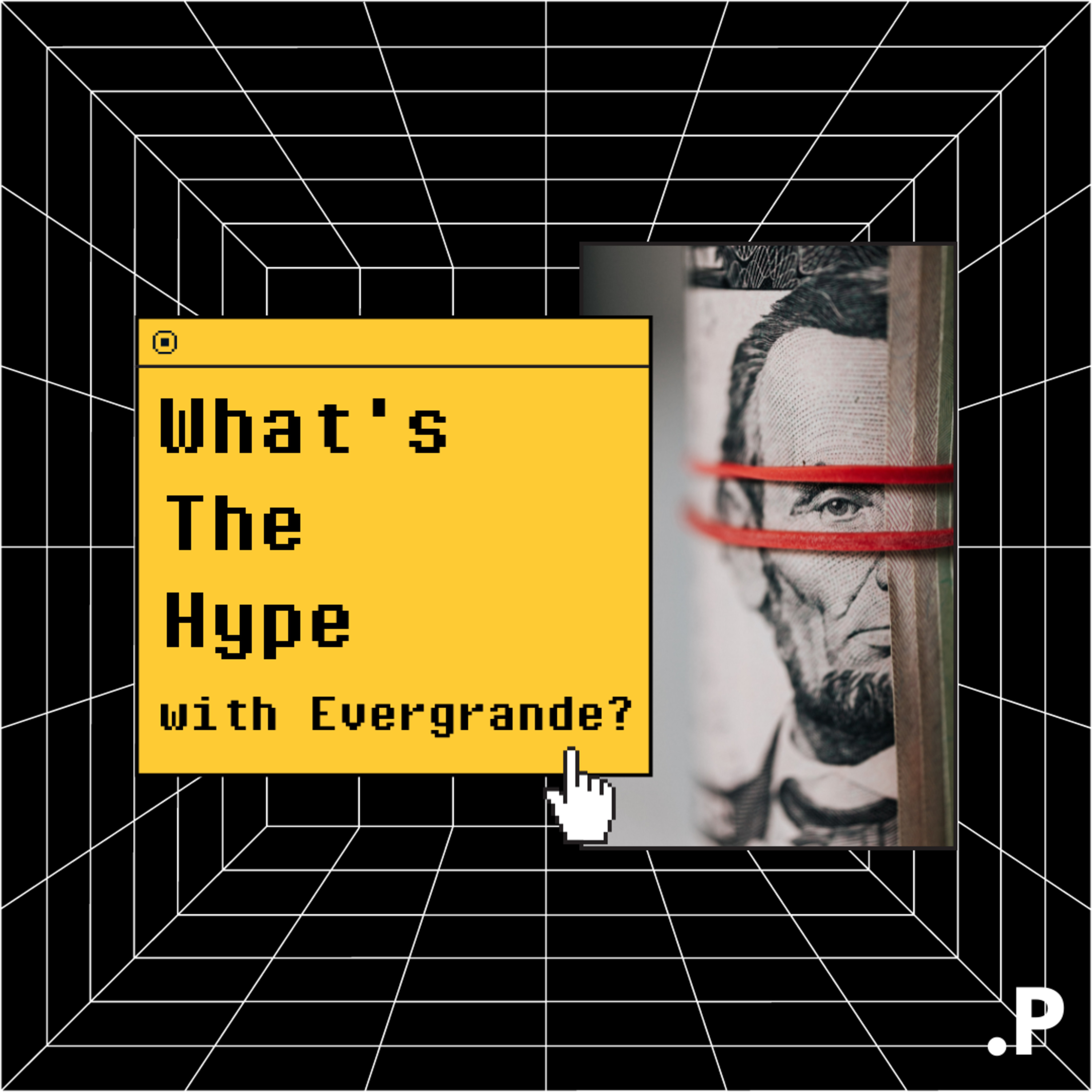 WTH with Evergrande? - Perfunktory episode artwork