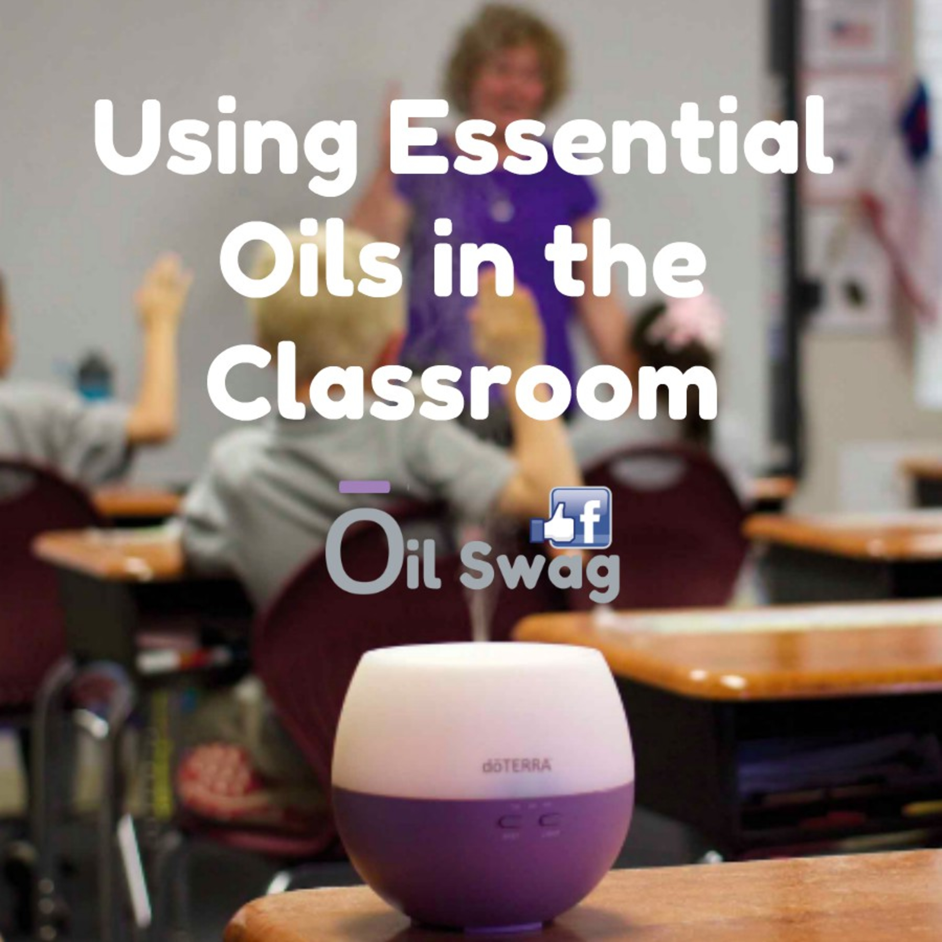 Using Essential Oils in the Classroom  episode artwork