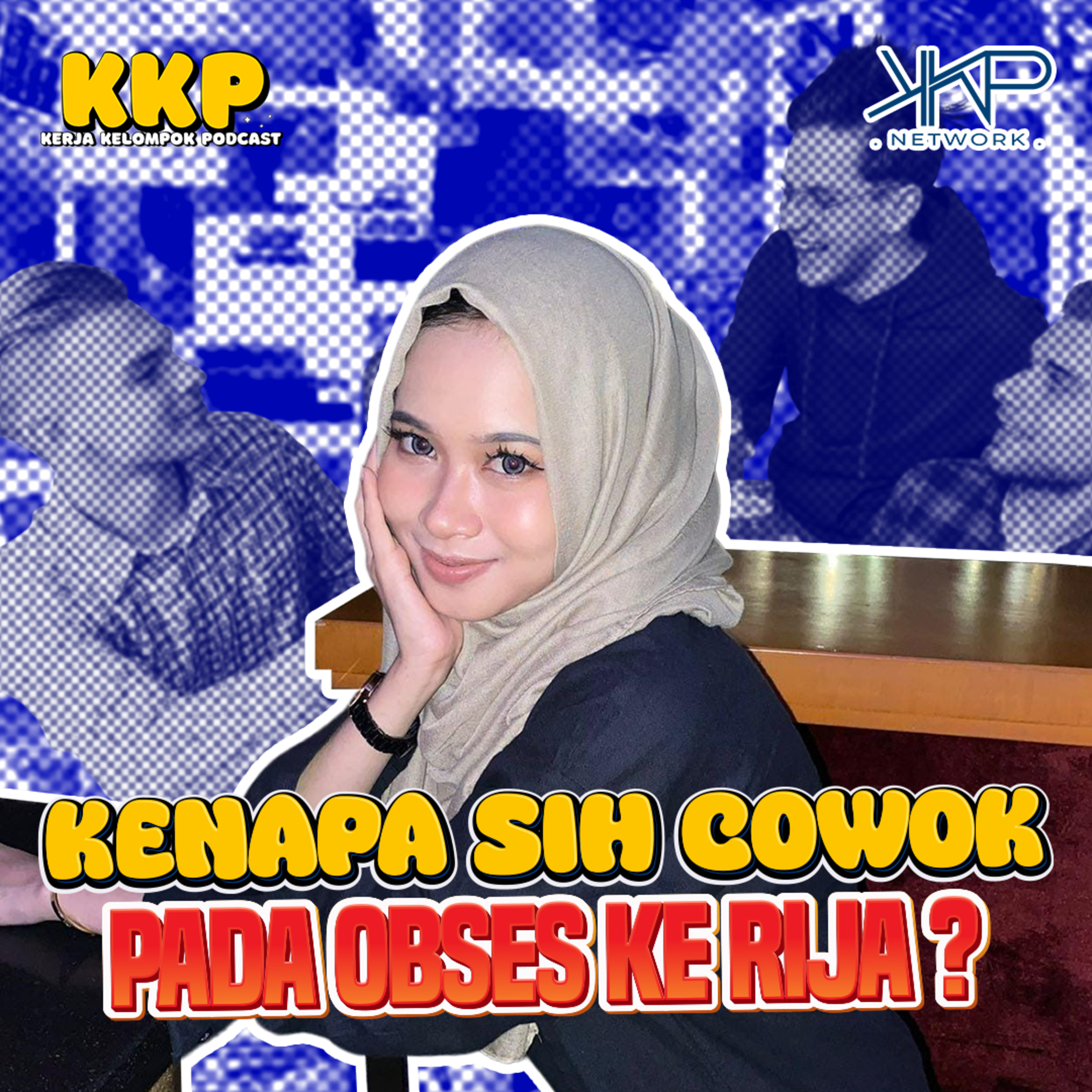kenapa sih cowok pada obses ke Rija ? episode artwork